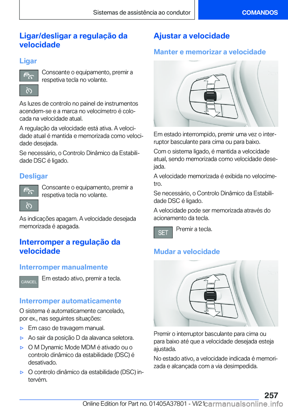 BMW X3 M 2022  Manual do condutor (in Portuguese) �L�i�g�a�r�/�d�e�s�l�i�g�a�r��a��r�e�g�u�l�a�