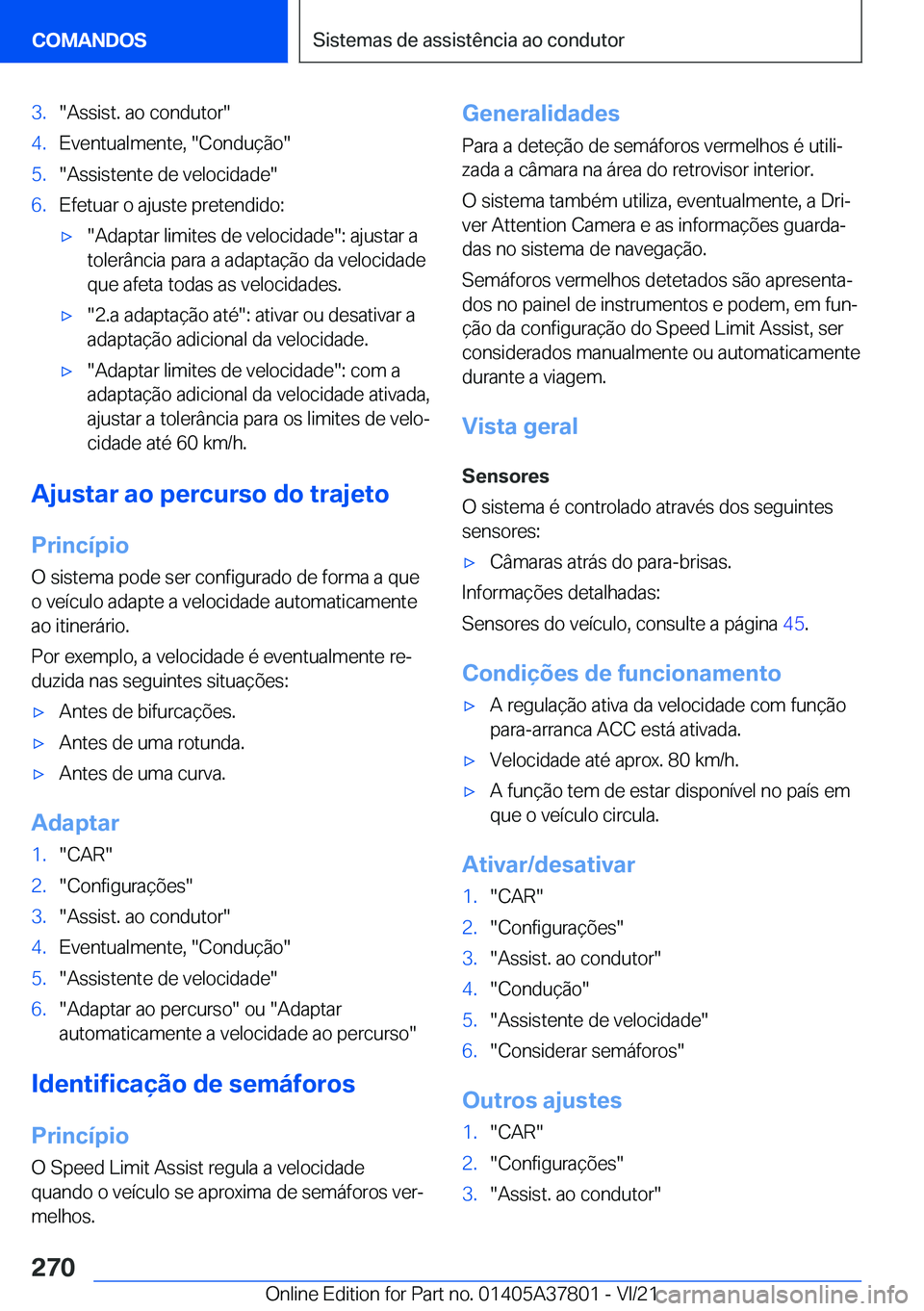 BMW X3 M 2022  Manual do condutor (in Portuguese) �3�.��A�s�s�i�s�t�.��a�o��c�o�n�d�u�t�o�r��4�.�E�v�e�n�t�u�a�l�m�e�n�t�e�,���C�o�n�d�u�