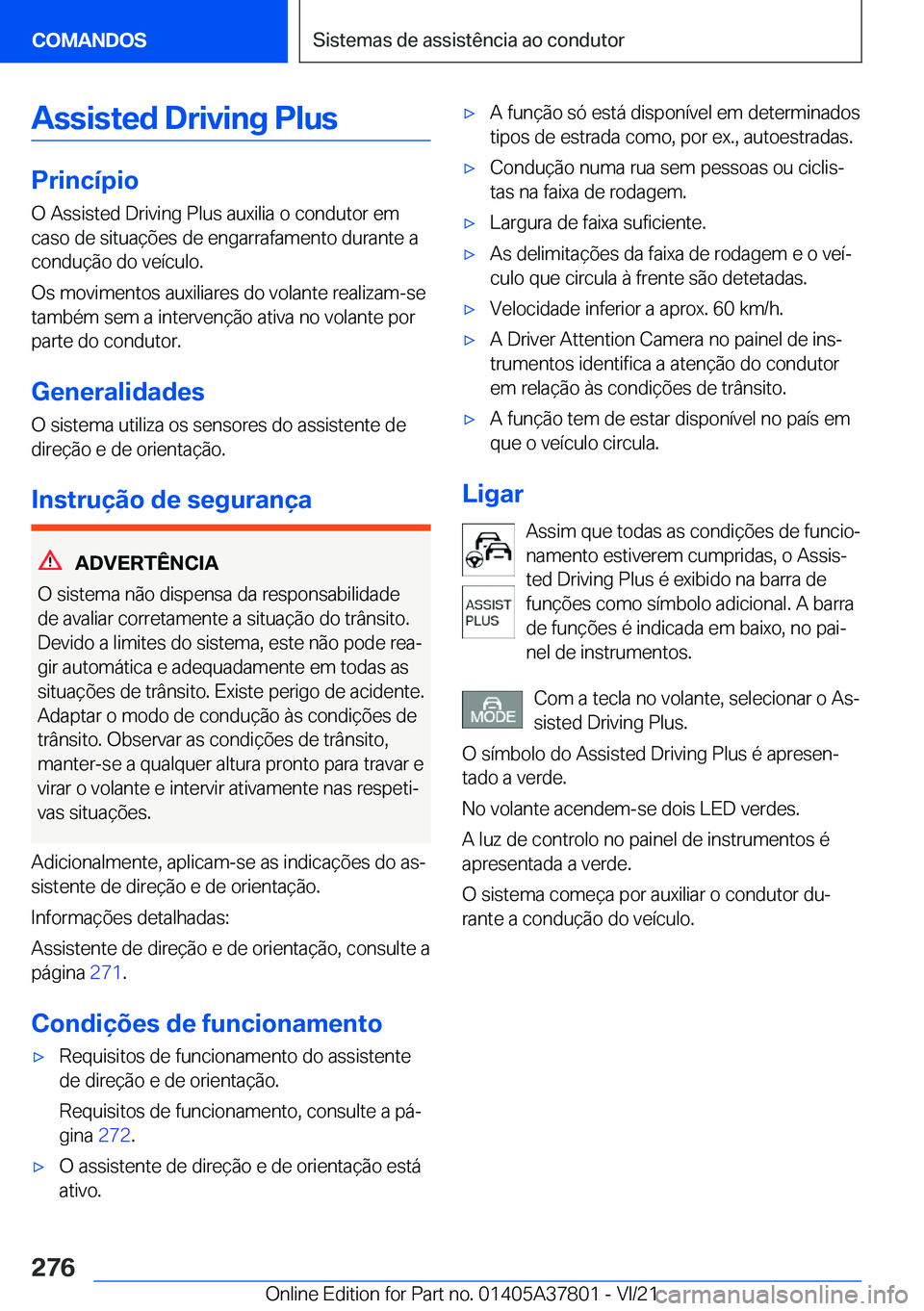 BMW X3 M 2022  Manual do condutor (in Portuguese) �A�s�s�i�s�t�e�d��D�r�i�v�i�n�g��P�l�u�s
�P�r�i�n�c�