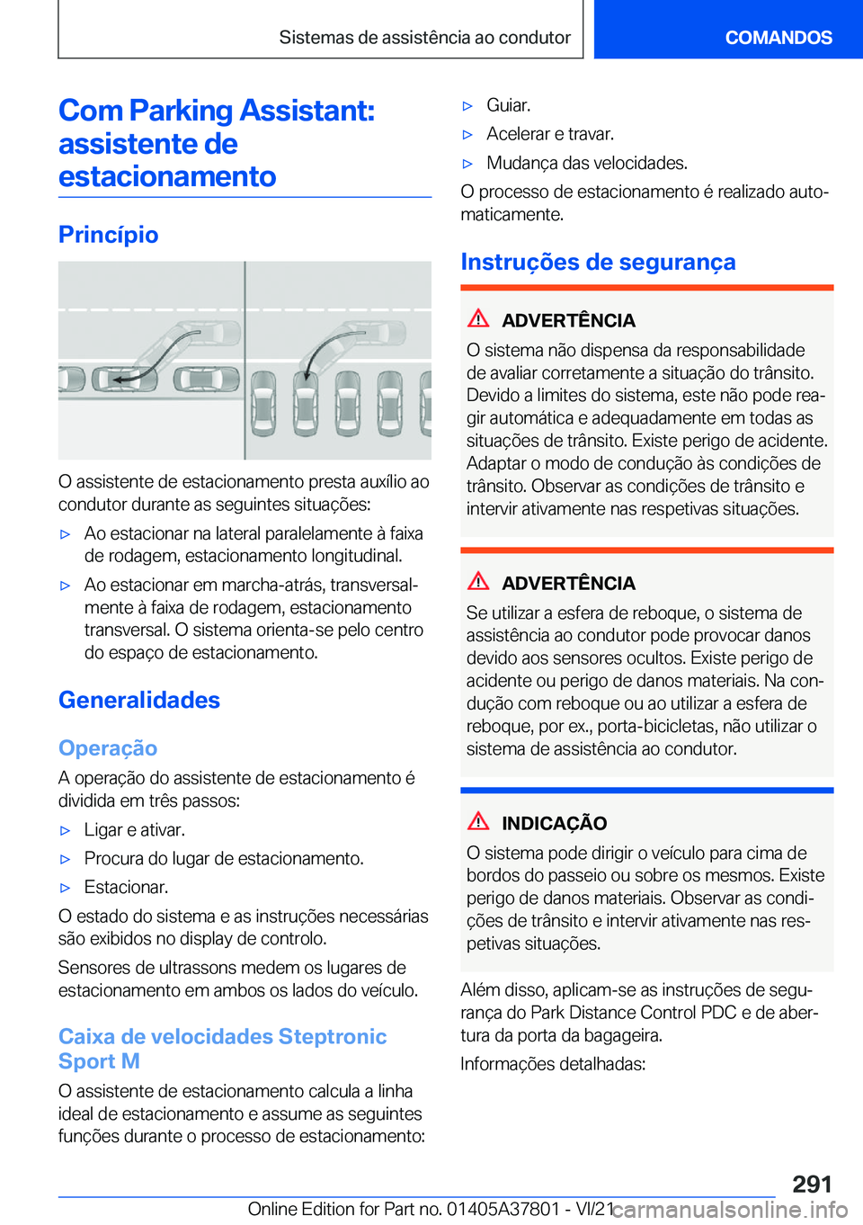 BMW X3 M 2022  Manual do condutor (in Portuguese) �C�o�m��P�a�r�k�i�n�g��A�s�s�i�s�t�a�n�t�:�a�s�s�i�s�t�e�n�t�e��d�e�e�s�t�a�c�i�o�n�a�m�e�n�t�o
�P�r�i�n�c�