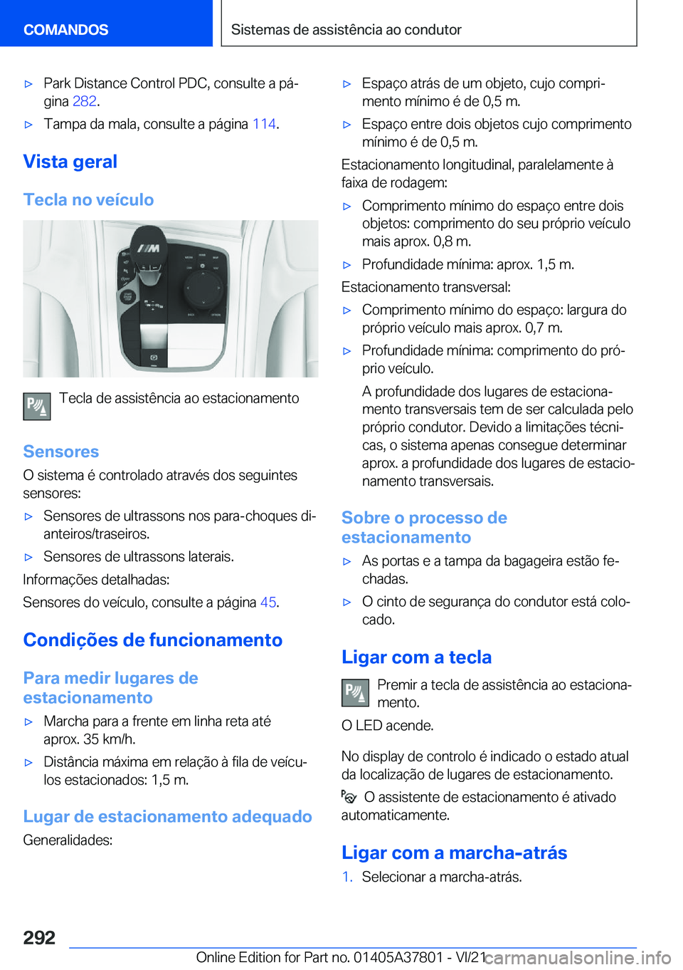 BMW X3 M 2022  Manual do condutor (in Portuguese) 'x�P�a�r�k��D�i�s�t�a�n�c�e��C�o�n�t�r�o�l��P�D�C�,��c�o�n�s�u�l�t�e��a��p�áª�g�i�n�a� �2�8�2�.'x�T�a�m�p�a��d�a��m�a�l�a�,��c�o�n�s�u�l�t�e��a��p�á�g�i�n�a� �1�1�4�.
�V�i�s�t
