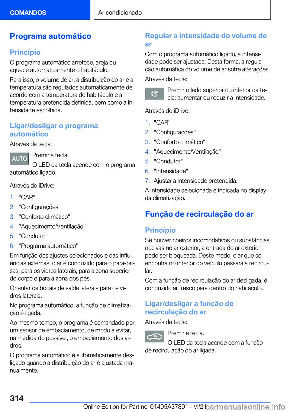 BMW X3 M 2022  Manual do condutor (in Portuguese) �P�r�o�g�r�a�m�a��a�u�t�o�m�á�t�i�c�o�P�r�i�n�c�
