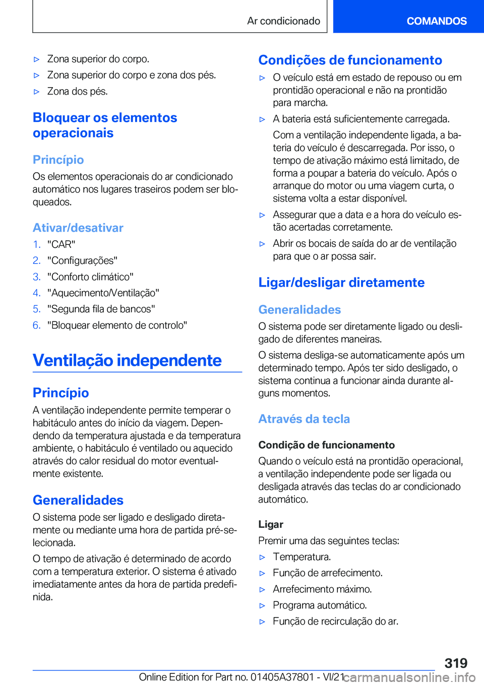 BMW X3 M 2022  Manual do condutor (in Portuguese) 'x�Z�o�n�a��s�u�p�e�r�i�o�r��d�o��c�o�r�p�o�.'x�Z�o�n�a��s�u�p�e�r�i�o�r��d�o��c�o�r�p�o��e��z�o�n�a��d�o�s��p�é�s�.'x�Z�o�n�a��d�o�s��p�é�s�.
�B�l�o�q�u�e�a�r��o�s��e�l�e�