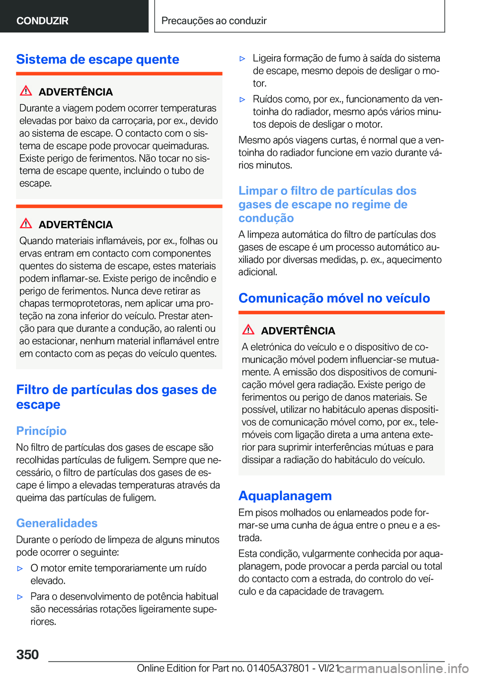 BMW X3 M 2022  Manual do condutor (in Portuguese) �S�i�s�t�e�m�a��d�e��e�s�c�a�p�e��q�u�e�n�t�e
�A�D�V�E�R�T�
