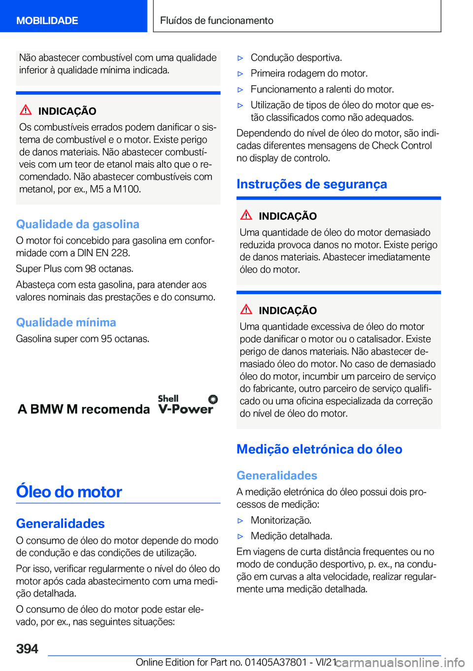 BMW X3 M 2022  Manual do condutor (in Portuguese) �N�ã�o��a�b�a�s�t�e�c�e�r��c�o�m�b�u�s�t�