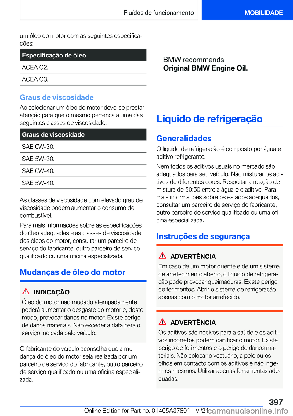 BMW X3 M 2022  Manual do condutor (in Portuguese) �u�m��ó�l�e�o��d�o��m�o�t�o�r��c�o�m��a�s��s�e�g�u�i�n�t�e�s��e�s�p�e�c�i�f�i�c�aª�