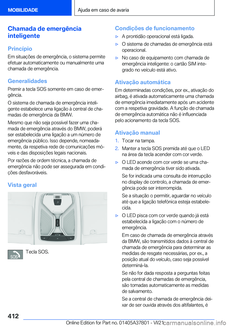 BMW X3 M 2022  Manual do condutor (in Portuguese) �C�h�a�m�a�d�a��d�e��e�m�e�r�g�ê�n�c�i�a
�i�n�t�e�l�i�g�e�n�t�e
�P�r�i�n�c�
