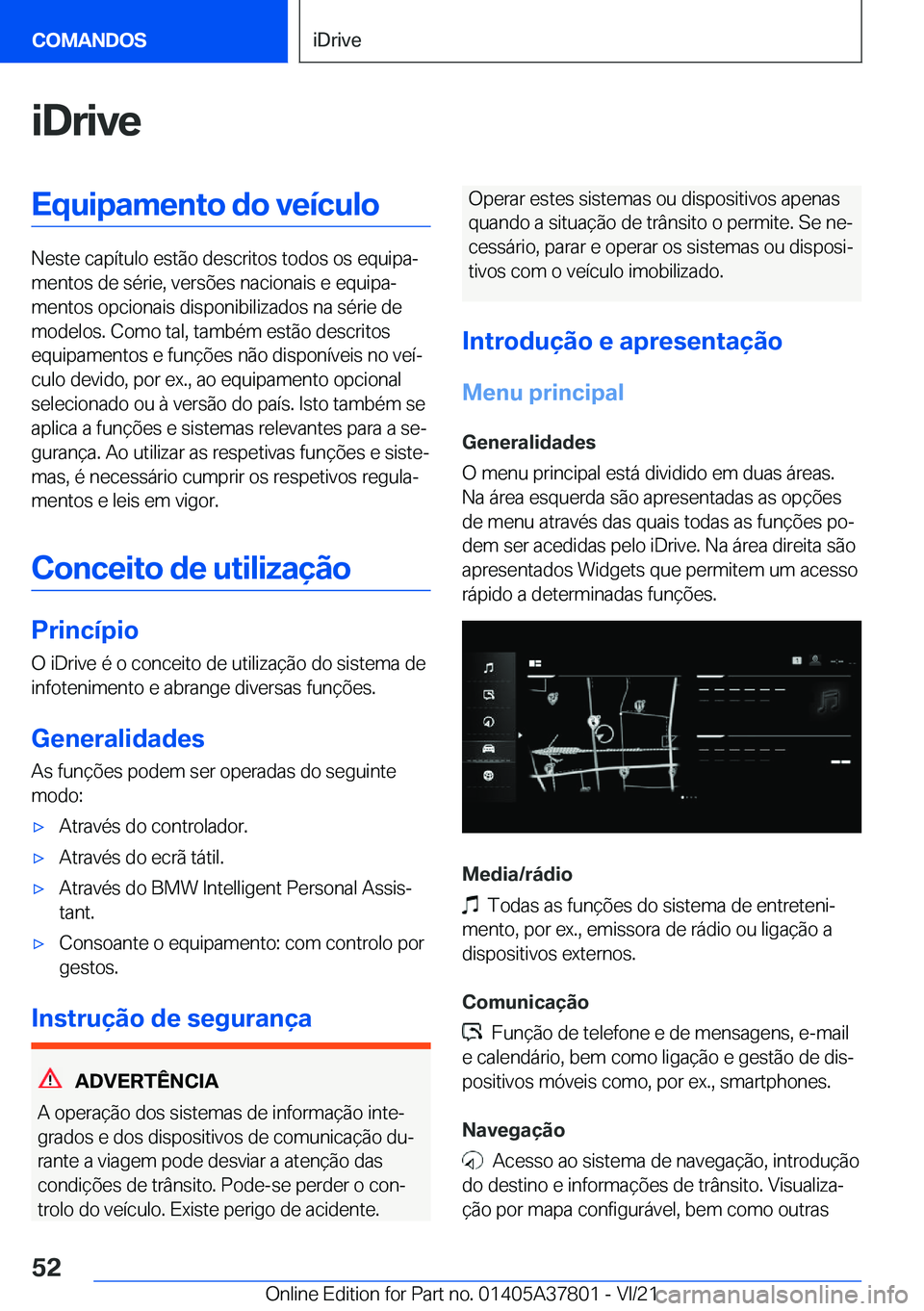 BMW X3 M 2022  Manual do condutor (in Portuguese) �i�D�r�i�v�e�E�q�u�i�p�a�m�e�n�t�o��d�o��v�e�