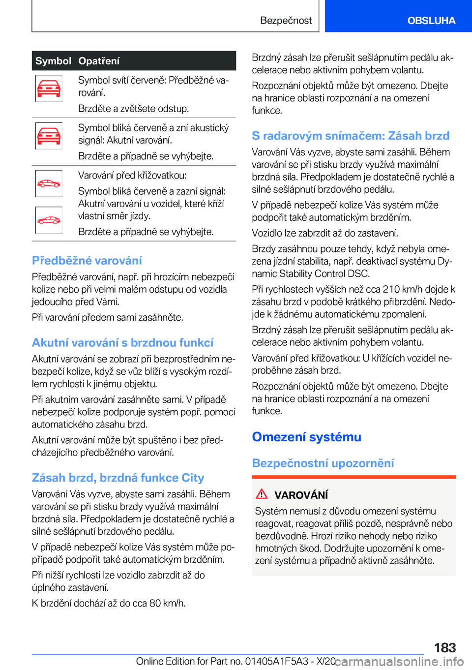 BMW X3 M 2021  Návod na použití (in Czech) �S�y�m�b�o�l�O�p�a�t�e�n�