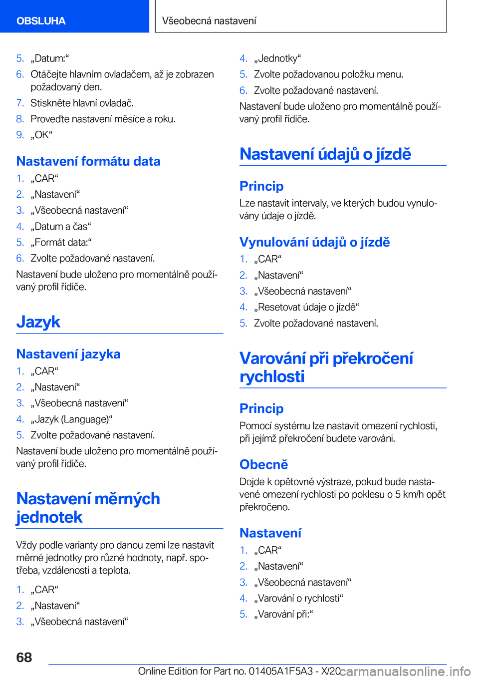 BMW X3 M 2021  Návod na použití (in Czech) �5�.x�D�a�t�u�m�:v�6�.�O�t�