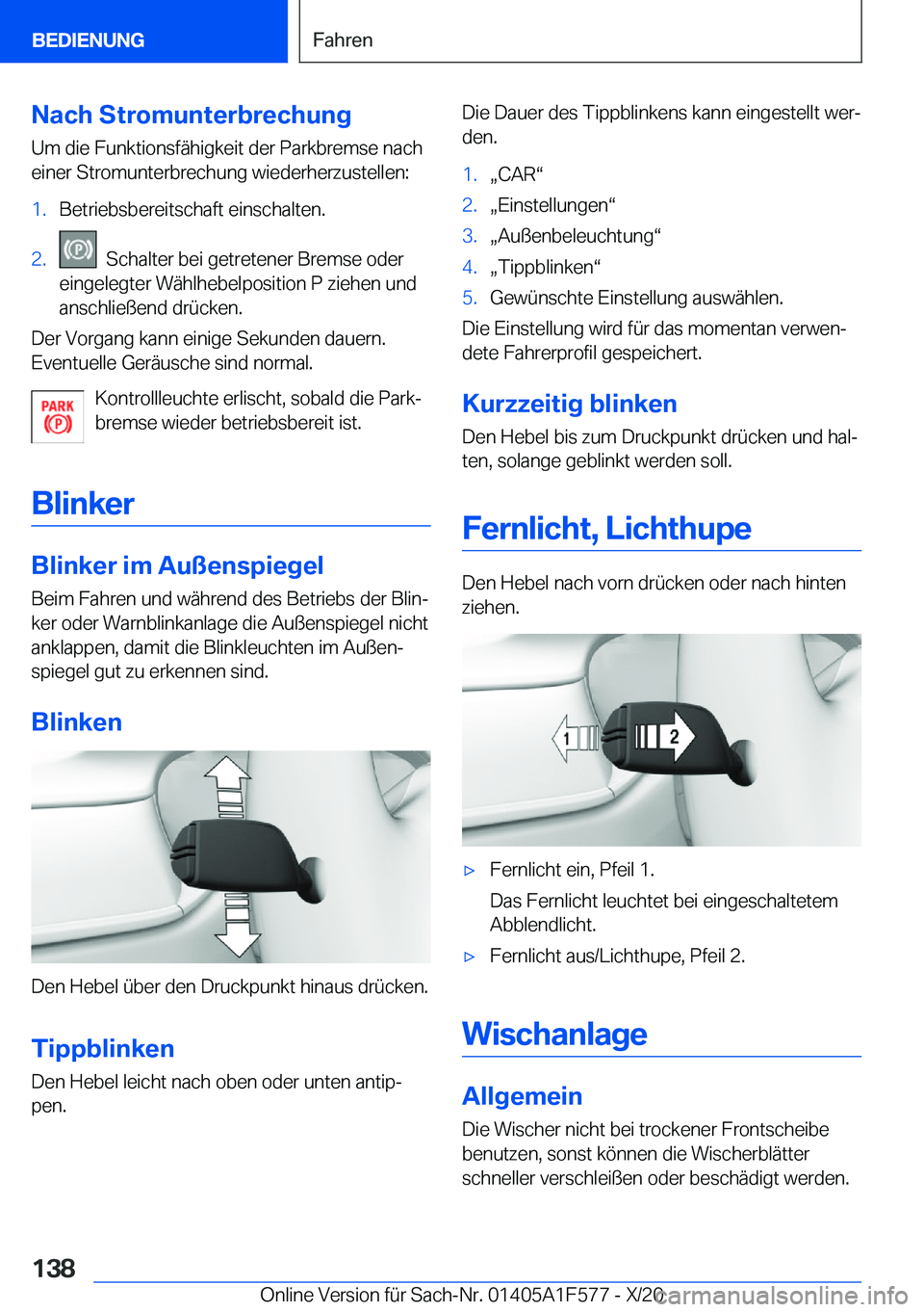 BMW X3 M 2021  Betriebsanleitungen (in German) �N�a�c�h��S�t�r�o�m�u�n�t�e�r�b�r�e�c�h�u�n�g
�U�m��d�i�e��F�u�n�k�t�i�o�n�s�f�