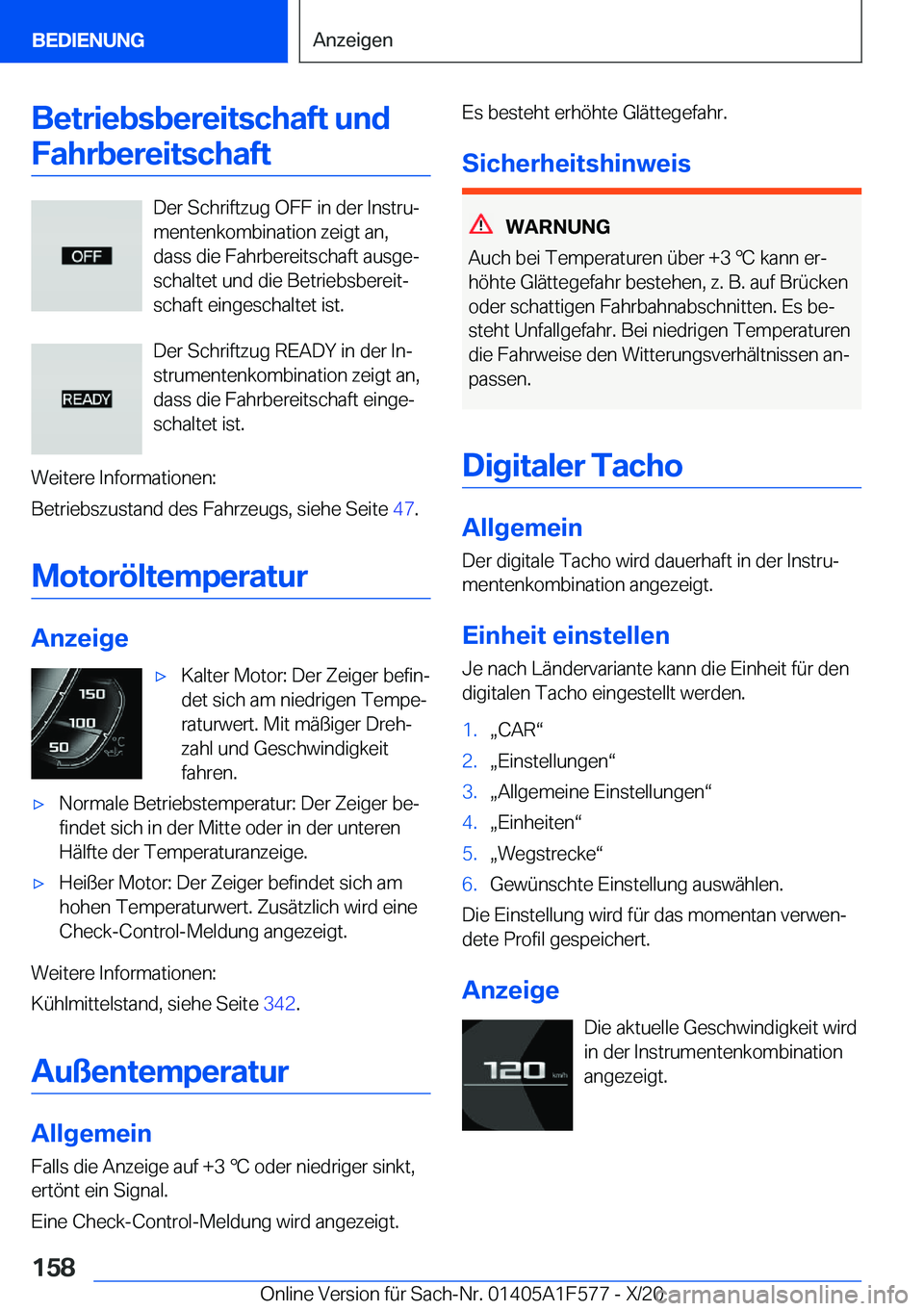 BMW X3 M 2021  Betriebsanleitungen (in German) �B�e�t�r�i�e�b�s�b�e�r�e�i�t�s�c�h�a�f�t��u�n�d�F�a�h�r�b�e�r�e�i�t�s�c�h�a�f�t
�D�e�r��S�c�h�r�i�f�t�z�u�g��O�F�F��i�n��d�e�r��I�n�s�t�r�uj�m�e�n�t�e�n�k�o�m�b�i�n�a�t�i�o�n��z�e�i�g�t��a�n�