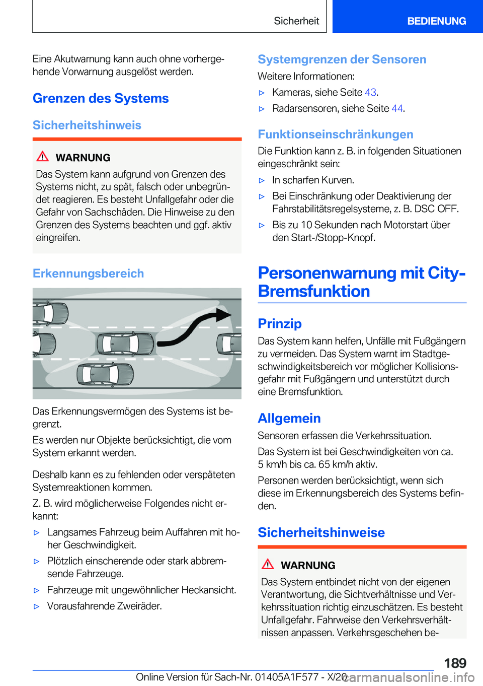 BMW X3 M 2021  Betriebsanleitungen (in German) �E�i�n�e��A�k�u�t�w�a�r�n�u�n�g��k�a�n�n��a�u�c�h��o�h�n�e��v�o�r�h�e�r�g�ej
�h�e�n�d�e��V�o�r�w�a�r�n�u�n�g��a�u�s�g�e�l�
