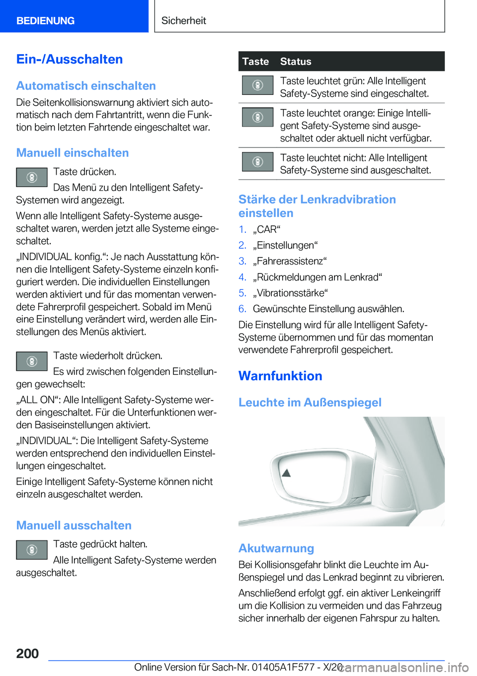 BMW X3 M 2021  Betriebsanleitungen (in German) �E�i�n�-�/�A�u�s�s�c�h�a�l�t�e�n
�A�u�t�o�m�a�t�i�s�c�h��e�i�n�s�c�h�a�l�t�e�n �D�i�e��S�e�i�t�e�n�k�o�l�l�i�s�i�o�n�s�w�a�r�n�u�n�g��a�k�t�i�v�i�e�r�t��s�i�c�h��a�u�t�oj
�m�a�t�i�s�c�h��n�a�c�