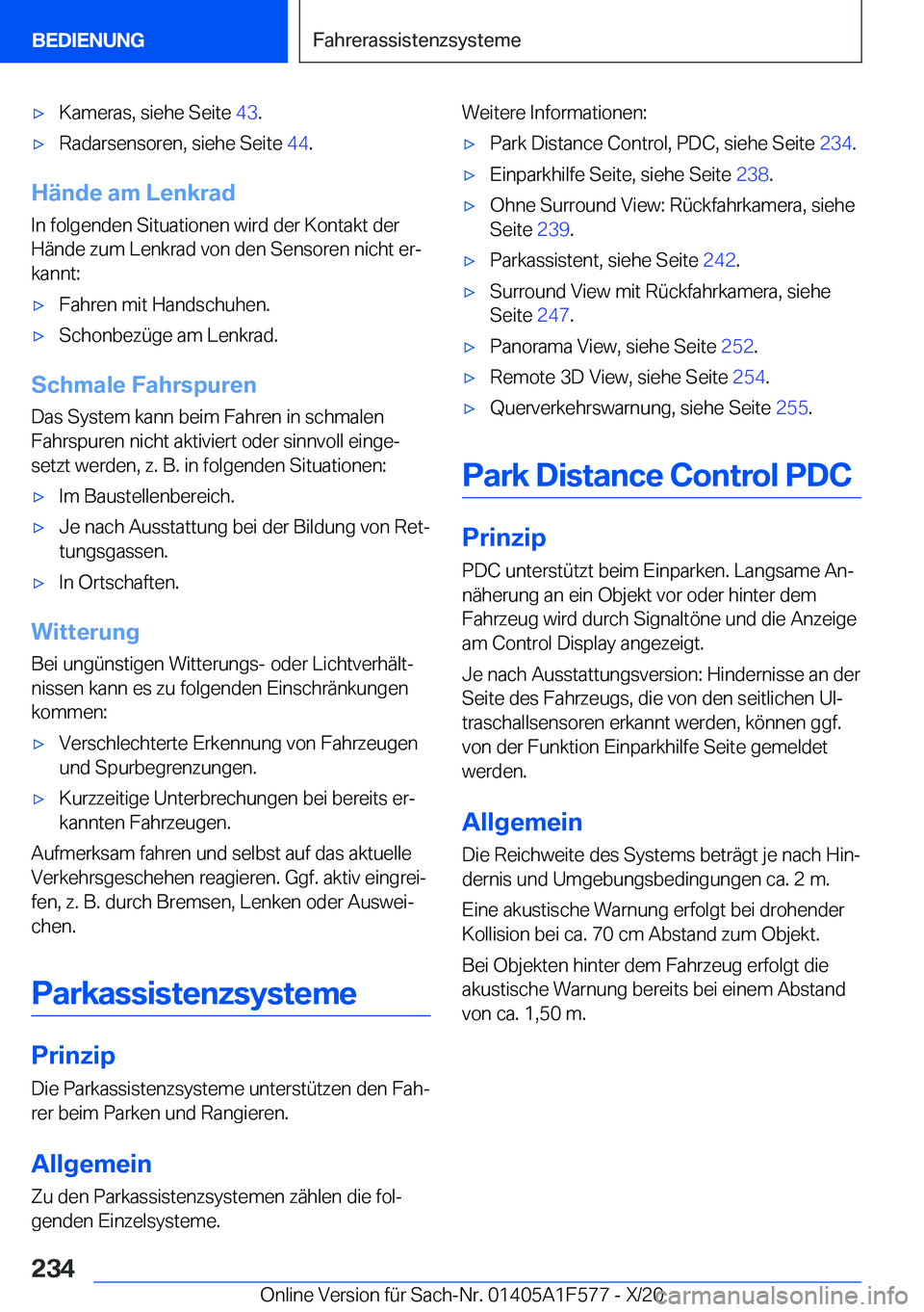 BMW X3 M 2021  Betriebsanleitungen (in German) 'x�K�a�m�e�r�a�s�,��s�i�e�h�e��S�e�i�t�e��4�3�.'x�R�a�d�a�r�s�e�n�s�o�r�e�n�,��s�i�e�h�e��S�e�i�t�e� �4�4�.
�H�