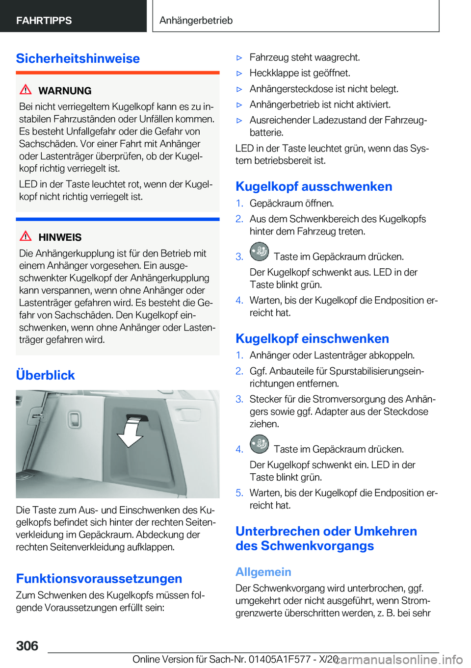 BMW X3 M 2021  Betriebsanleitungen (in German) �S�i�c�h�e�r�h�e�i�t�s�h�i�n�w�e�i�s�e
�W�A�R�N�U�N�G
�B�e�i��n�i�c�h�t��v�e�r�r�i�e�g�e�l�t�e�m��K�u�g�e�l�k�o�p�f��k�a�n�n��e�s��z�u��i�nj �s�t�a�b�i�l�e�n��F�a�h�r�z�u�s�t�