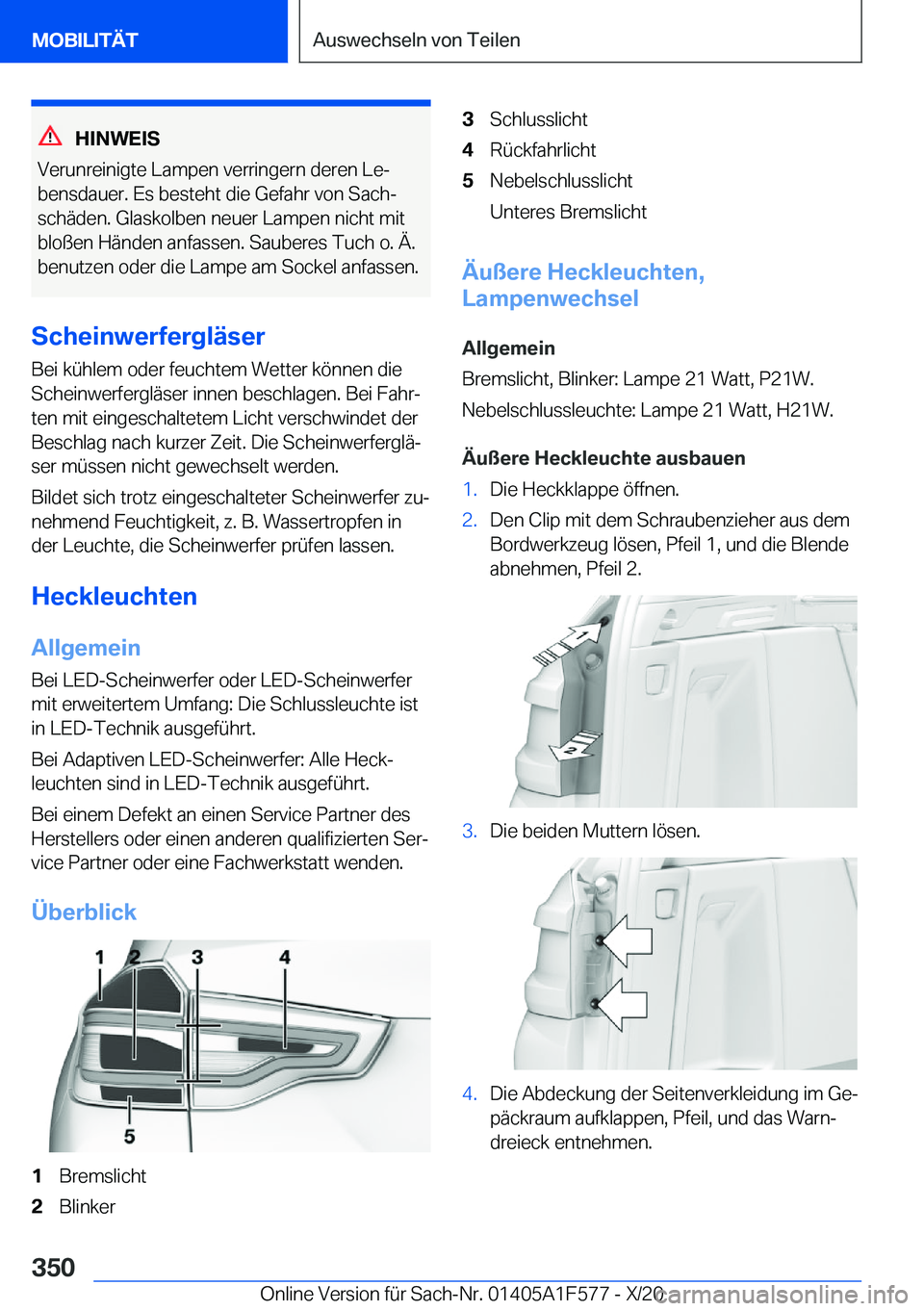 BMW X3 M 2021  Betriebsanleitungen (in German) �H�I�N�W�E�I�S
�V�e�r�u�n�r�e�i�n�i�g�t�e��L�a�m�p�e�n��v�e�r�r�i�n�g�e�r�n��d�e�r�e�n��L�ej
�b�e�n�s�d�a�u�e�r�.��E�s��b�e�s�t�e�h�t��d�i�e��G�e�f�a�h�r��v�o�n��S�a�c�hj
�s�c�h�