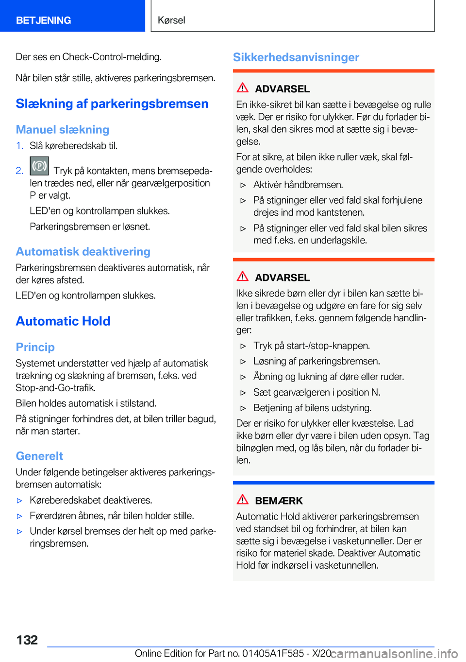 BMW X3 M 2021  InstruktionsbØger (in Danish) �D�e�r��s�e�s��e�n��C�h�e�c�k�-�C�o�n�t�r�o�l�-�m�e�l�d�i�n�g�.
�N�å�r��b�i�l�e�n��s�t�å�r��s�t�i�l�l�e�,��a�k�t�i�v�e�r�e�s��p�a�r�k�e�r�i�n�g�s�b�r�e�m�s�e�n�.
�S�l�æ�k�n�i�n�g��a�f��p�