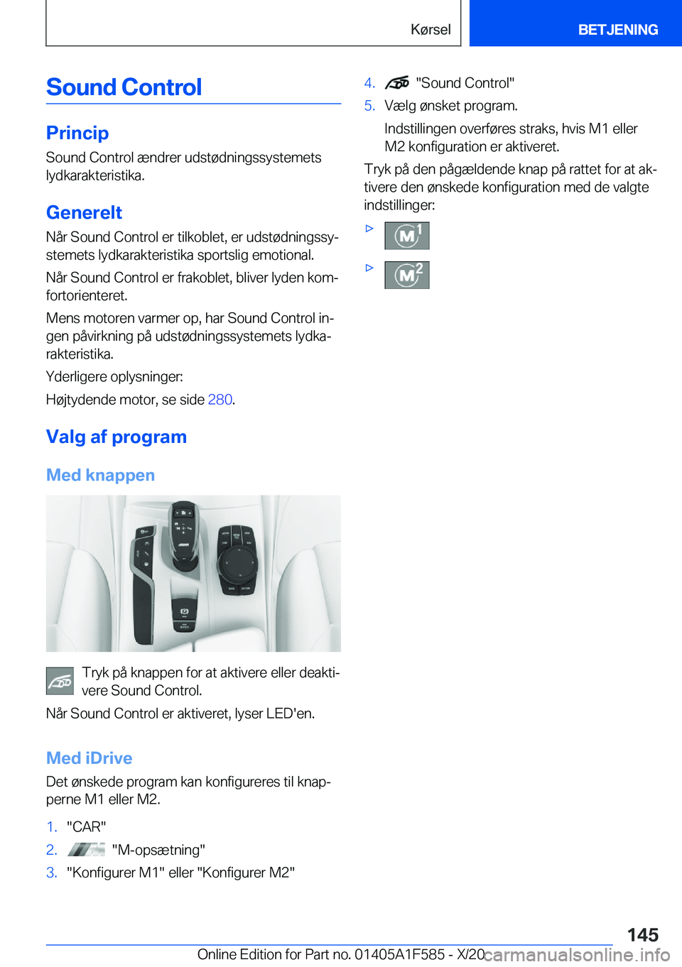 BMW X3 M 2021  InstruktionsbØger (in Danish) �S�o�u�n�d��C�o�n�t�r�o�l
�P�r�i�n�c�i�p�S�o�u�n�d��C�o�n�t�r�o�l��æ�n�d�r�e�r��u�d�s�t�