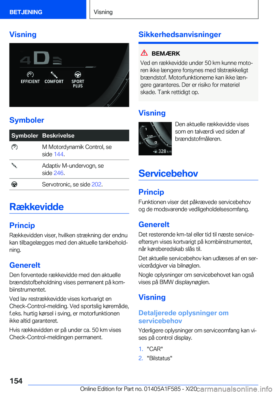 BMW X3 M 2021  InstruktionsbØger (in Danish) �V�i�s�n�i�n�g
�S�y�m�b�o�l�e�r
�S�y�m�b�o�l�e�r�B�e�s�k�r�i�v�e�l�s�e��M��M�o�t�o�r�d�y�n�a�m�i�k��C�o�n�t�r�o�l�,��s�e
�s�i�d�e� �1�4�4�.��A�d�a�p�t�i�v��M�-�u�n�d�e�r�v�o�g�n�,��s�e
�s�i�d�