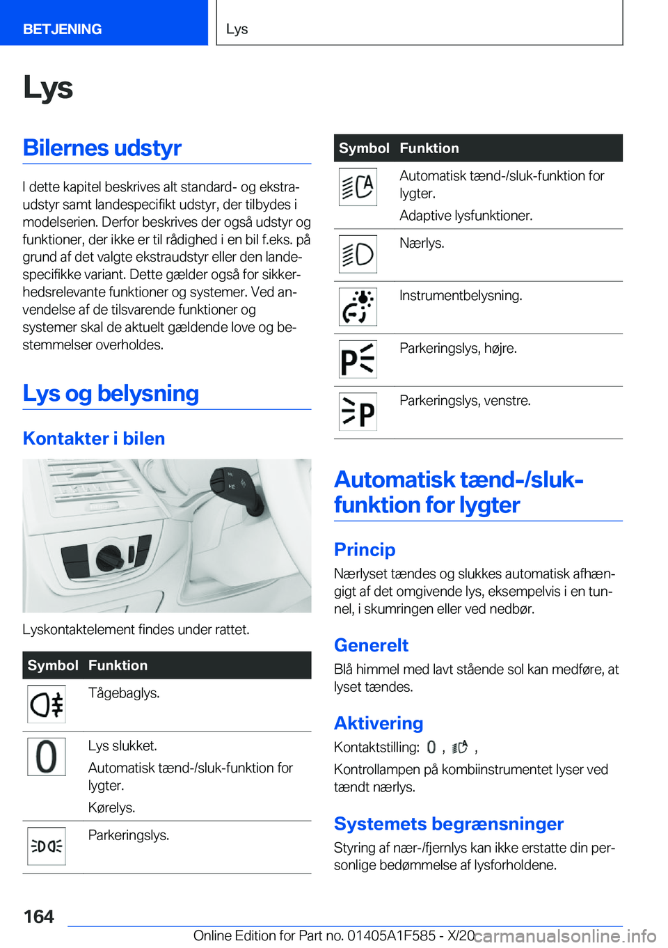 BMW X3 M 2021  InstruktionsbØger (in Danish) �L�y�s�B�i�l�e�r�n�e�s��u�d�s�t�y�r
�I��d�e�t�t�e��k�a�p�i�t�e�l��b�e�s�k�r�i�v�e�s��a�l�t��s�t�a�n�d�a�r�d�-��o�g��e�k�s�t�r�aj
�u�d�s�t�y�r��s�a�m�t��l�a�n�d�e�s�p�e�c�i�f�i�k�t��u�d�s�t