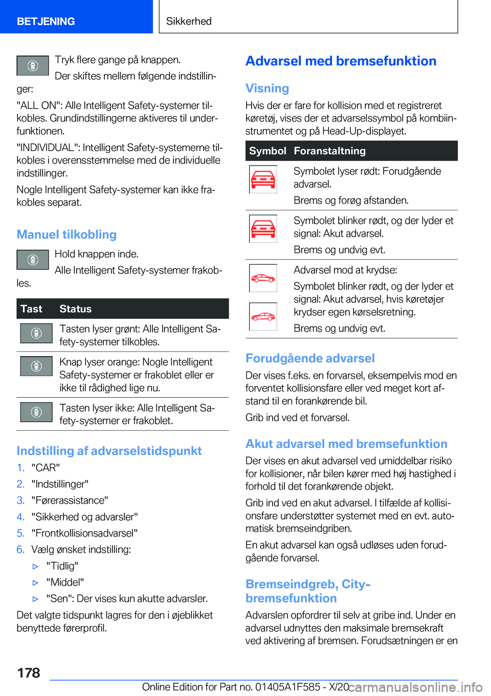 BMW X3 M 2021  InstruktionsbØger (in Danish) �T�r�y�k��f�l�e�r�e��g�a�n�g�e��p�å��k�n�a�p�p�e�n�.�D�e�r��s�k�i�f�t�e�s��m�e�l�l�e�m��f�