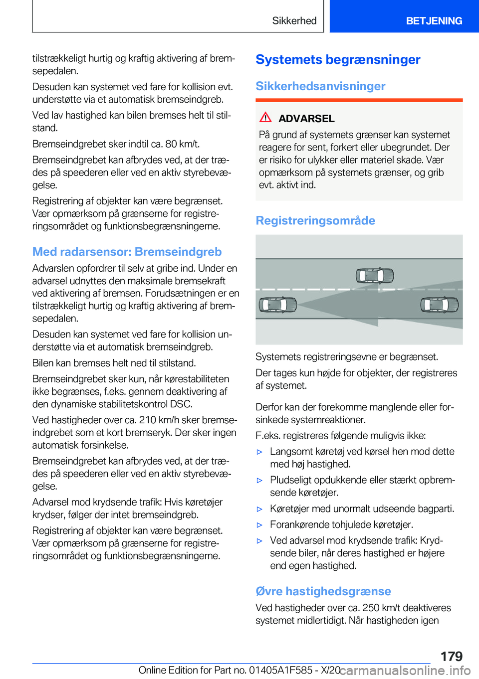 BMW X3 M 2021  InstruktionsbØger (in Danish) �t�i�l�s�t�r�æ�k�k�e�l�i�g�t��h�u�r�t�i�g��o�g��k�r�a�f�t�i�g��a�k�t�i�v�e�r�i�n�g��a�f��b�r�e�mj
�s�e�p�e�d�a�l�e�n�.
�D�e�s�u�d�e�n��k�a�n��s�y�s�t�e�m�e�t��v�e�d��f�a�r�e��f�o�r��k�o�