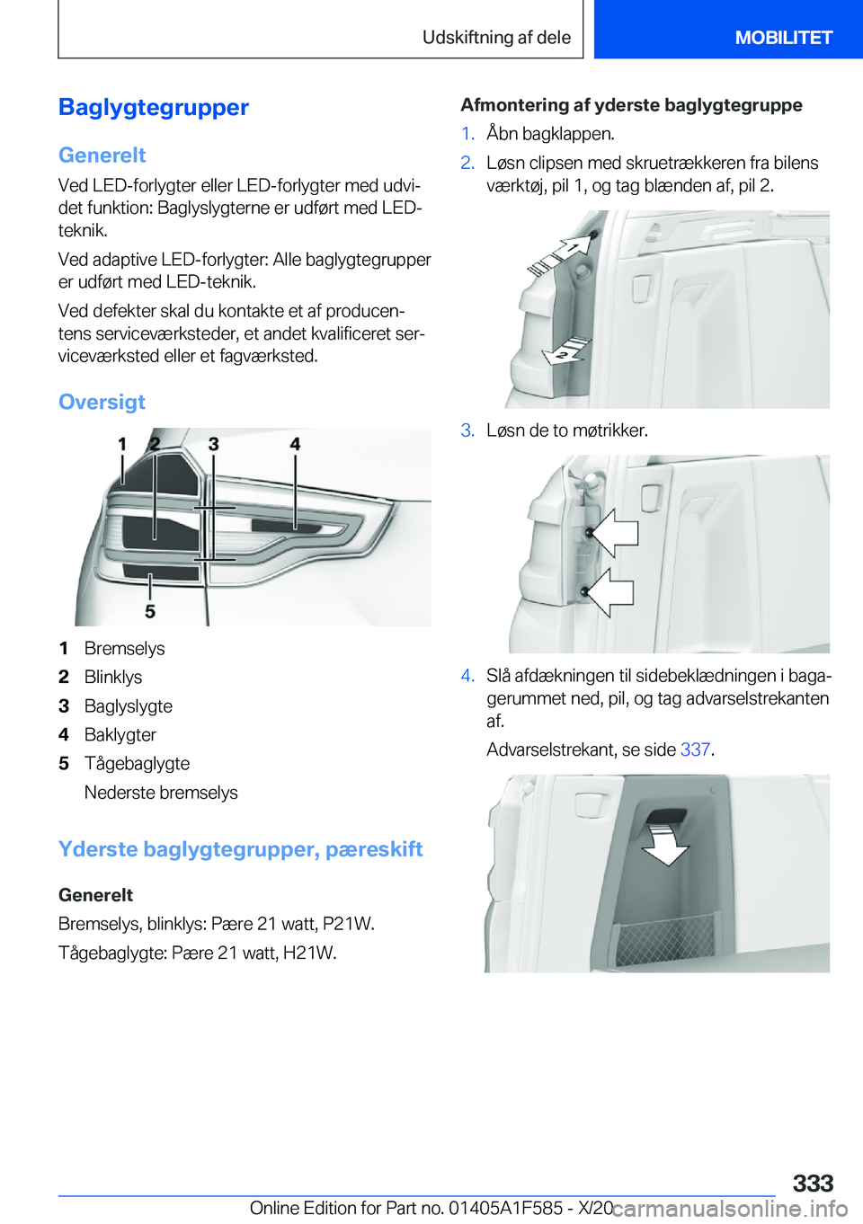 BMW X3 M 2021  InstruktionsbØger (in Danish) �B�a�g�l�y�g�t�e�g�r�u�p�p�e�r�G�e�n�e�r�e�l�t
�V�e�d��L�E�D�-�f�o�r�l�y�g�t�e�r��e�l�l�e�r��L�E�D�-�f�o�r�l�y�g�t�e�r��m�e�d��u�d�v�ij �d�e�t��f�u�n�k�t�i�o�n�:��B�a�g�l�y�s�l�y�g�t�e�r�n�e�