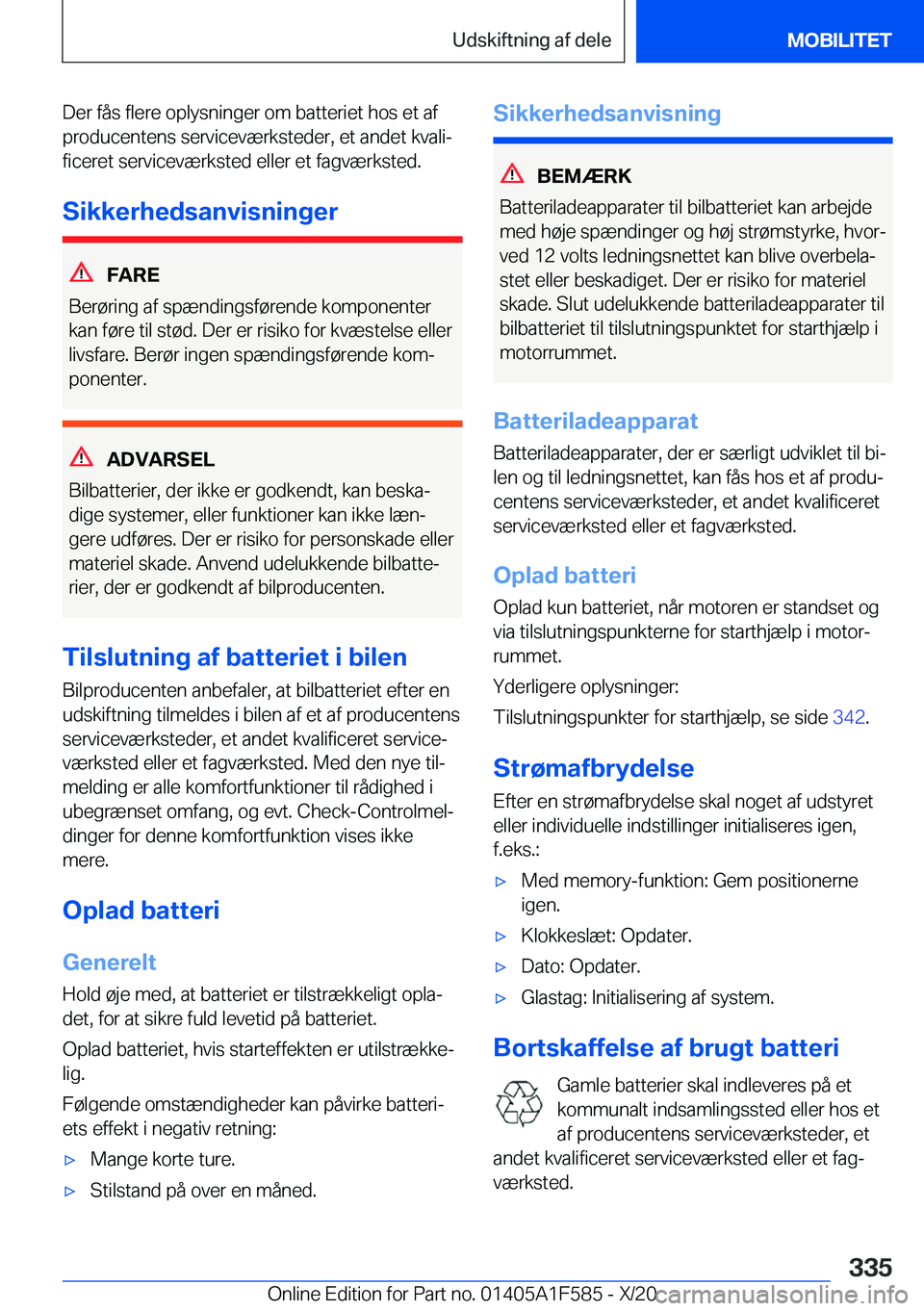 BMW X3 M 2021  InstruktionsbØger (in Danish) �D�e�r��f�å�s��f�l�e�r�e��o�p�l�y�s�n�i�n�g�e�r��o�m��b�a�t�t�e�r�i�e�t��h�o�s��e�t��a�f
�p�r�o�d�u�c�e�n�t�e�n�s��s�e�r�v�i�c�e�v�æ�r�k�s�t�e�d�e�r�,��e�t��a�n�d�e�t��k�v�a�l�ij
�f�i�c
