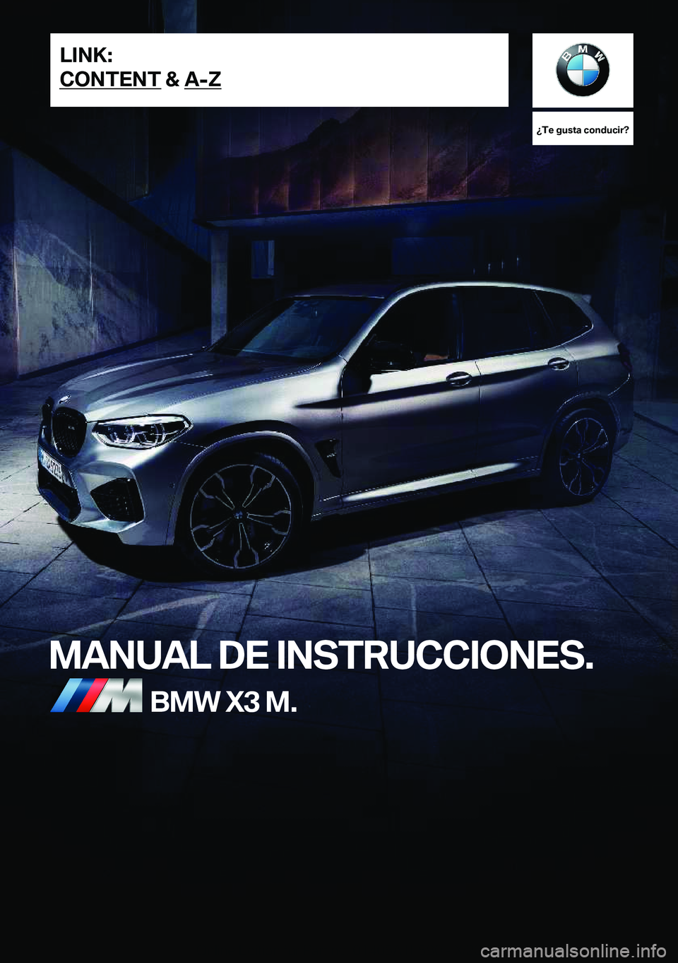 BMW X3 M 2021  Manuales de Empleo (in Spanish) ��T�e��g�u�s�t�a��c�o�n�d�u�c�i�r� 
�M�A�N�U�A�L��D�E��I�N�S�T�R�U�C�C�I�O�N�E�S�.�B�M�W��X�3��M�.�L�I�N�K�:
�C�O�N�T�E�N�T��&��A�-�Z�O�n�l�i�n�e��E�d�i�t�i�o�n��f�o�r��P�a�r�t��n�o�.��0