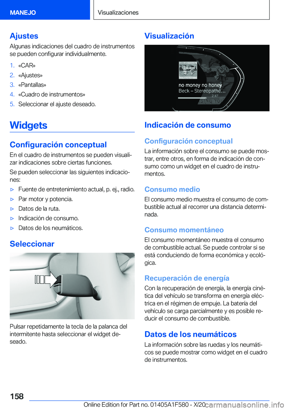 BMW X3 M 2021  Manuales de Empleo (in Spanish) �A�j�u�s�t�e�s
�A�l�g�u�n�a�s��i�n�d�i�c�a�c�i�o�n�e�s��d�e�l��c�u�a�d�r�o��d�e��i�n�s�t�r�u�m�e�n�t�o�s
�s�e��p�u�e�d�e�n��c�o�n�f�i�g�u�r�a�r��i�n�d�i�v�i�d�u�a�l�m�e�n�t�e�.�1�.�«�C�A�R�{�