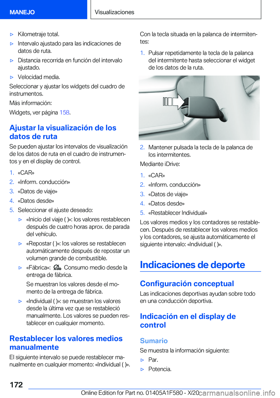 BMW X3 M 2021  Manuales de Empleo (in Spanish) x�K�i�l�o�m�e�t�r�a�j�e��t�o�t�a�l�.x�I�n�t�e�r�v�a�l�o��a�j�u�s�t�a�d�o��p�a�r�a��l�a�s��i�n�d�i�c�a�c�i�o�n�e�s��d�e�d�a�t�o�s��d�e��r�u�t�a�.x�D�i�s�t�a�n�c�i�a��r�e�c�o�r�r�i�d�a��e�n