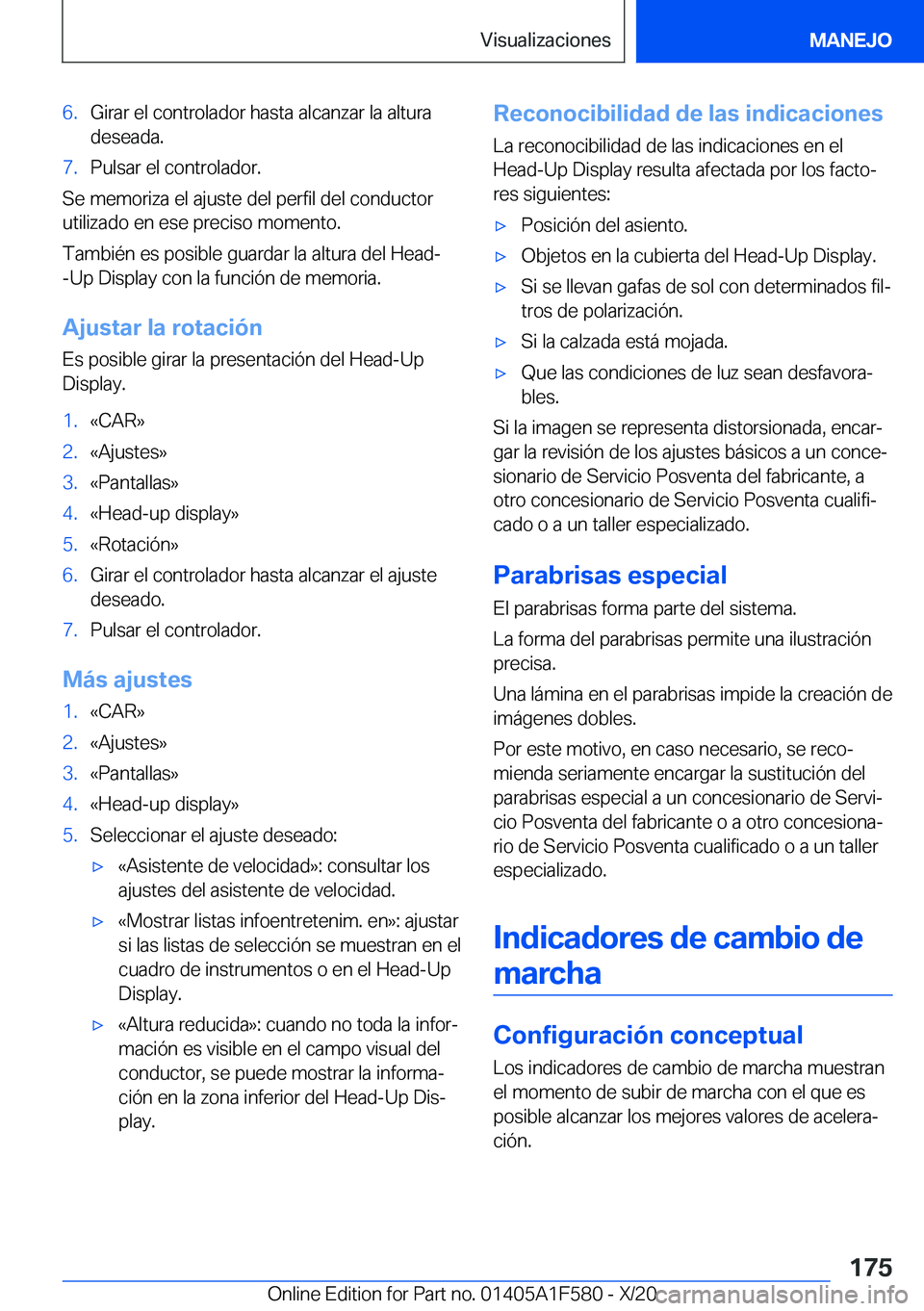 BMW X3 M 2021  Manuales de Empleo (in Spanish) �6�.�G�i�r�a�r��e�l��c�o�n�t�r�o�l�a�d�o�r��h�a�s�t�a��a�l�c�a�n�z�a�r��l�a��a�l�t�u�r�a
�d�e�s�e�a�d�a�.�7�.�P�u�l�s�a�r��e�l��c�o�n�t�r�o�l�a�d�o�r�.
�S�e��m�e�m�o�r�i�z�a��e�l��a�j�u�s�t