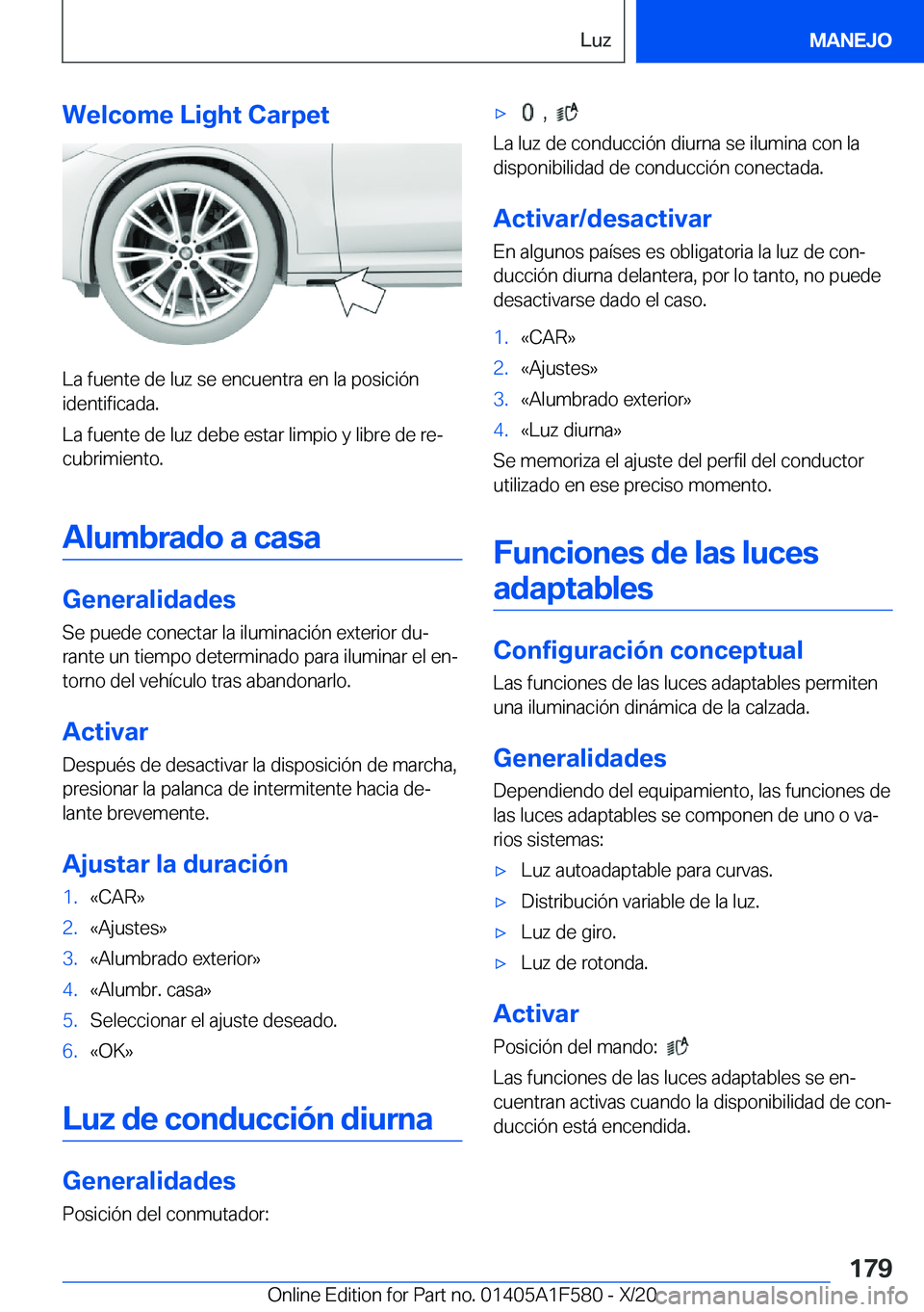 BMW X3 M 2021  Manuales de Empleo (in Spanish) �W�e�l�c�o�m�e��L�i�g�h�t��C�a�r�p�e�t
�L�a��f�u�e�n�t�e��d�e��l�u�z��s�e��e�n�c�u�e�n�t�r�a��e�n��l�a��p�o�s�i�c�i�
