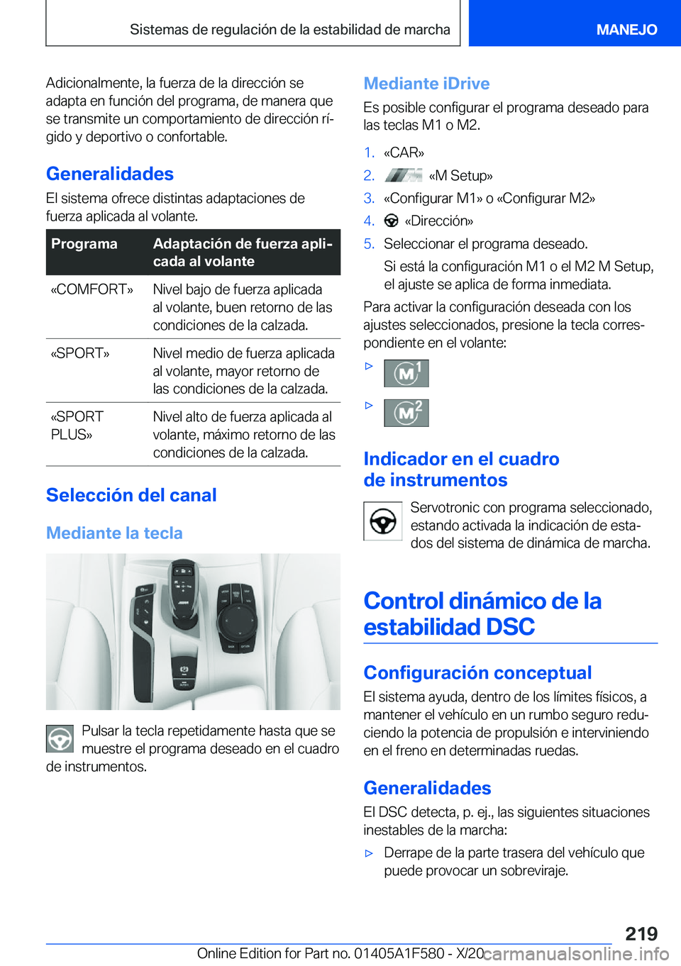 BMW X3 M 2021  Manuales de Empleo (in Spanish) �A�d�i�c�i�o�n�a�l�m�e�n�t�e�,��l�a��f�u�e�r�z�a��d�e��l�a��d�i�r�e�c�c�i�