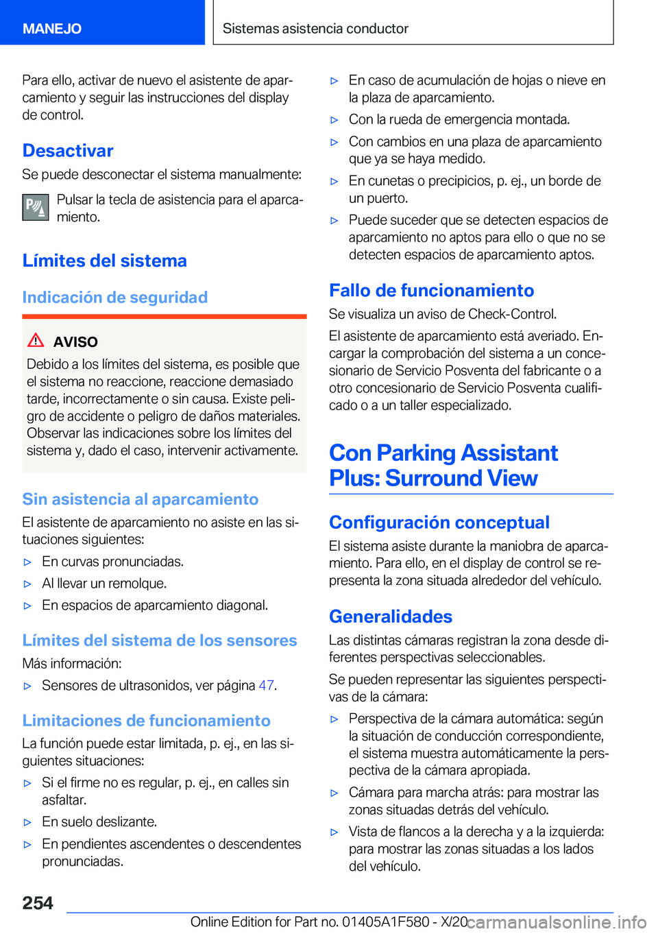 BMW X3 M 2021  Manuales de Empleo (in Spanish) �P�a�r�a��e�l�l�o�,��a�c�t�i�v�a�r��d�e��n�u�e�v�o��e�l��a�s�i�s�t�e�n�t�e��d�e��a�p�a�rª�c�a�m�i�e�n�t�o��y��s�e�g�u�i�r��l�a�s��i�n�s�t�r�u�c�c�i�o�n�e�s��d�e�l��d�i�s�p�l�a�y
�d�e�