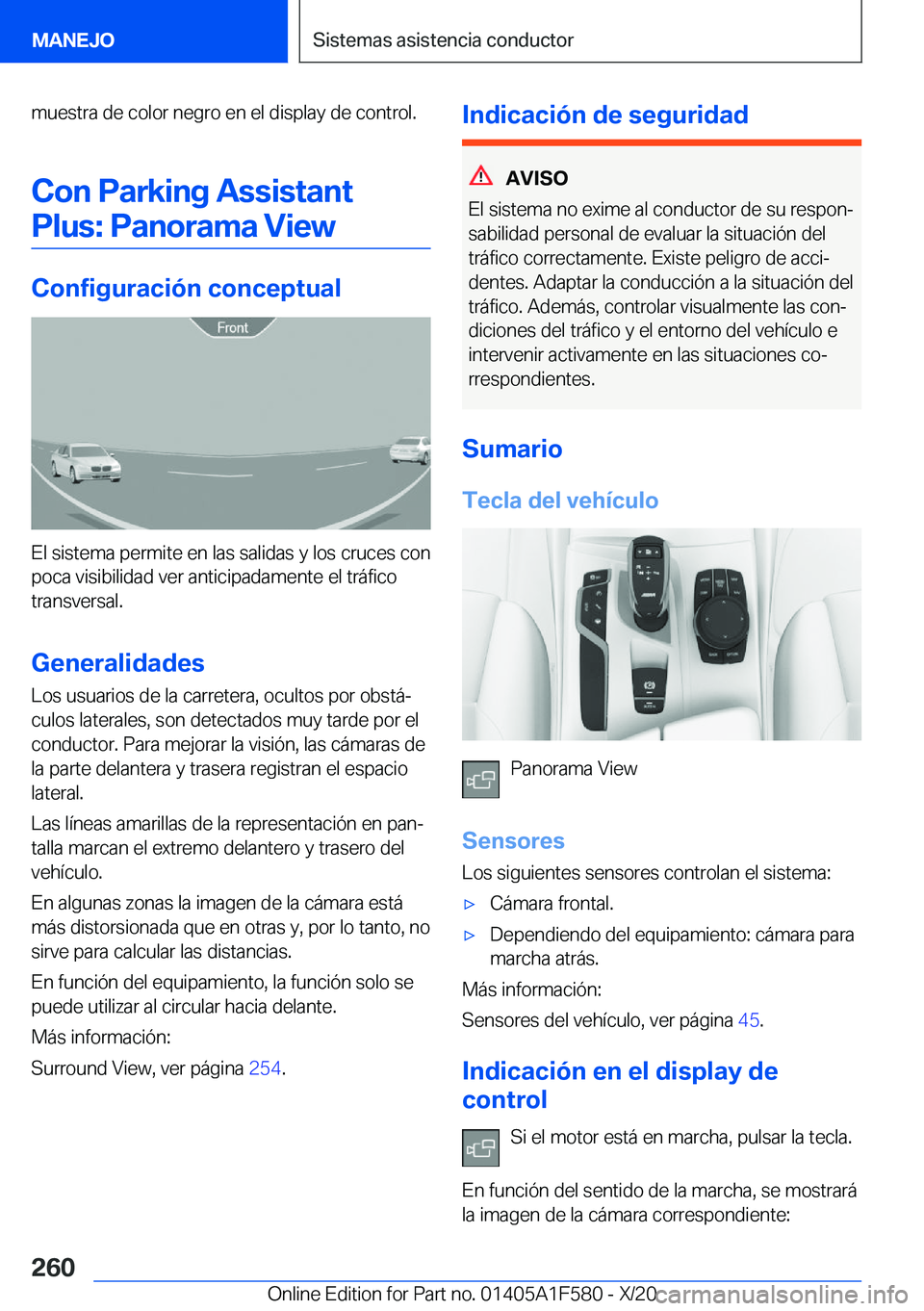 BMW X3 M 2021  Manuales de Empleo (in Spanish) �m�u�e�s�t�r�a��d�e��c�o�l�o�r��n�e�g�r�o��e�n��e�l��d�i�s�p�l�a�y��d�e��c�o�n�t�r�o�l�.�C�o�n��P�a�r�k�i�n�g��A�s�s�i�s�t�a�n�t�P�l�u�s�:��P�a�n�o�r�a�m�a��V�i�e�w
�C�o�n�f�i�g�u�r�a�c�i�