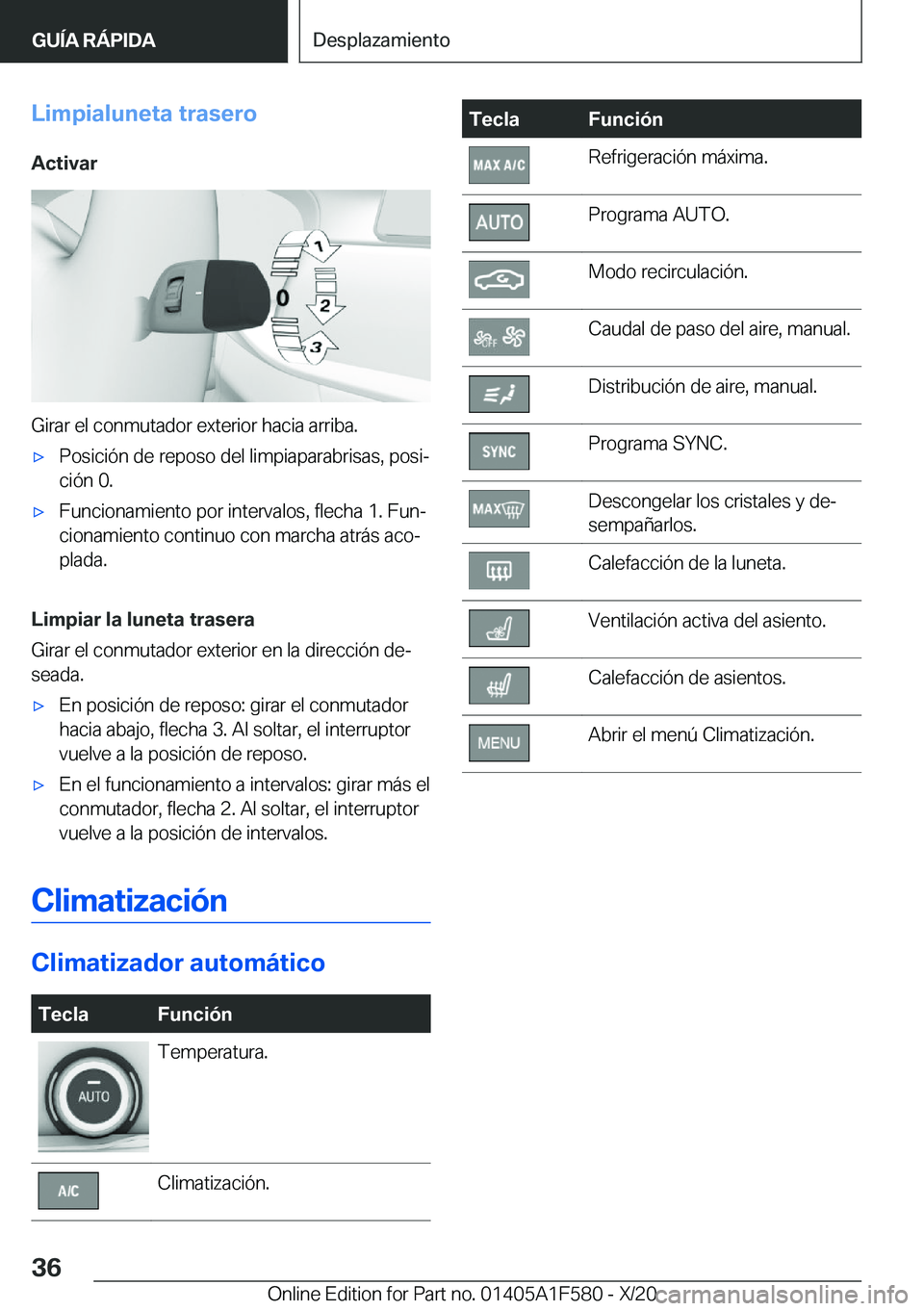 BMW X3 M 2021  Manuales de Empleo (in Spanish) �L�i�m�p�i�a�l�u�n�e�t�a��t�r�a�s�e�r�o�A�c�t�i�v�a�r
�G�i�r�a�r��e�l��c�o�n�m�u�t�a�d�o�r��e�x�t�e�r�i�o�r��h�a�c�i�a��a�r�r�i�b�a�.
x�P�o�s�i�c�i�
