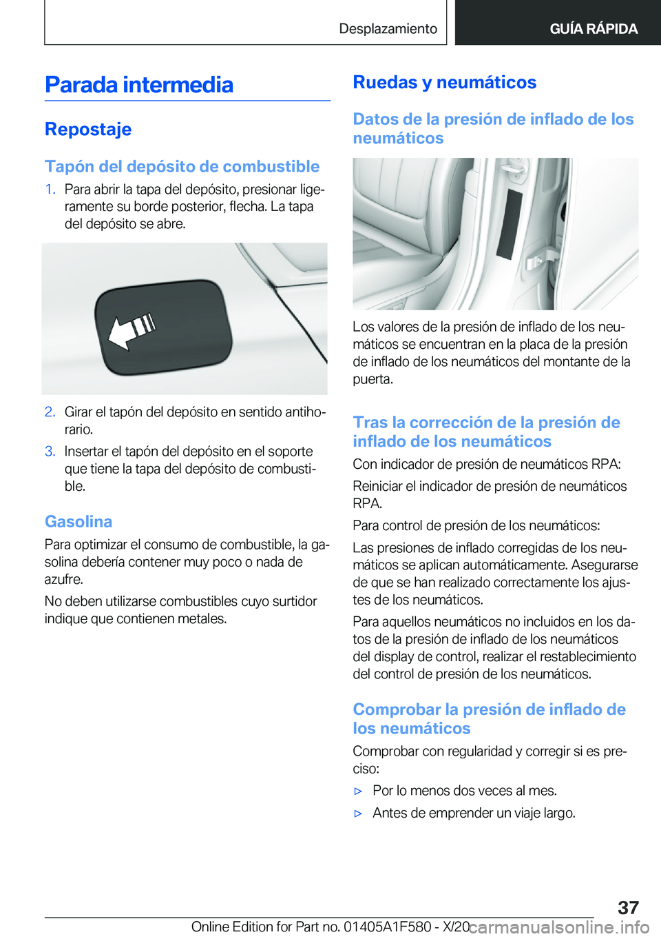 BMW X3 M 2021  Manuales de Empleo (in Spanish) �P�a�r�a�d�a��i�n�t�e�r�m�e�d�i�a
�R�e�p�o�s�t�a�j�e
�T�a�p�