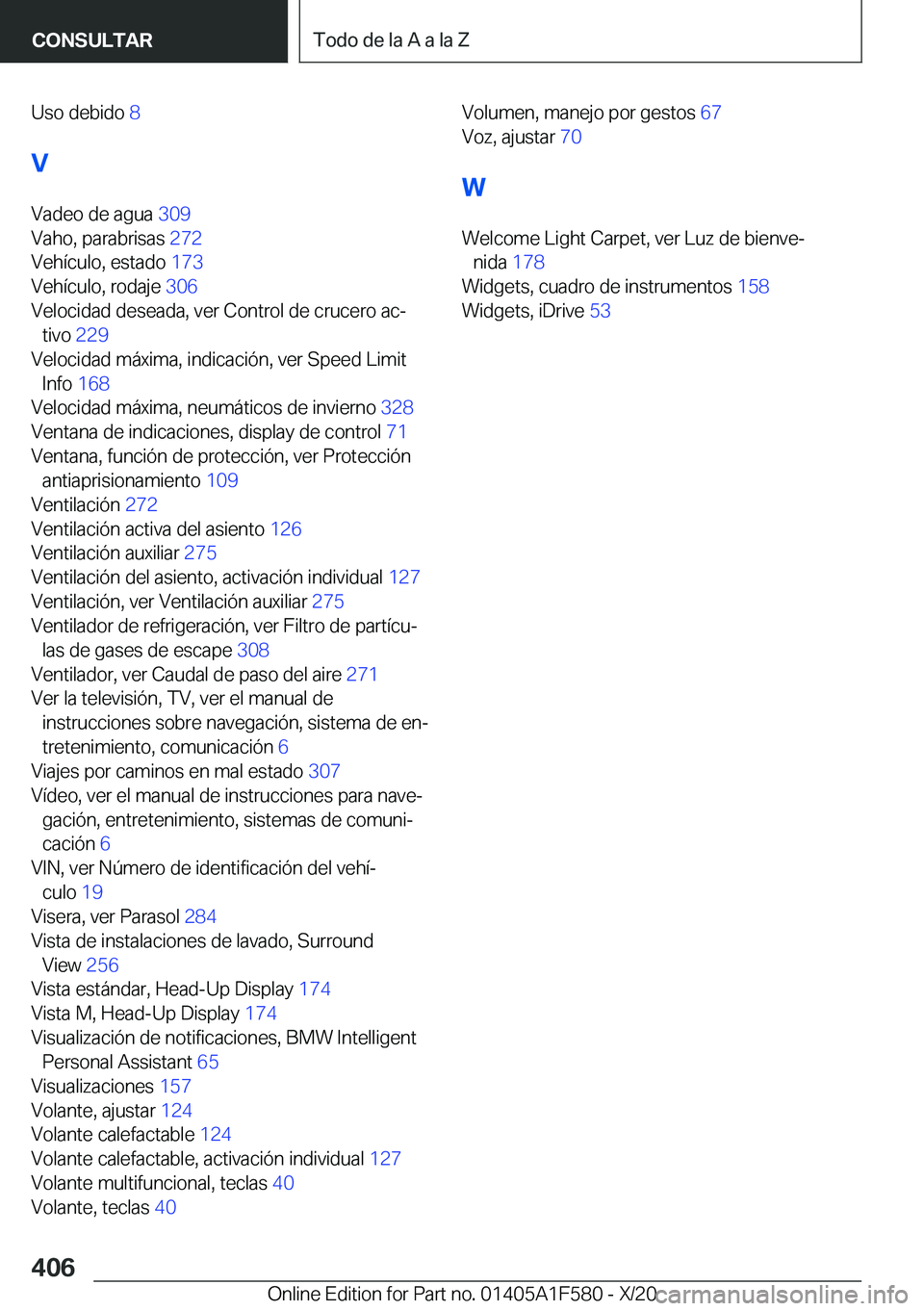 BMW X3 M 2021  Manuales de Empleo (in Spanish) �U�s�o��d�e�b�i�d�o��8�
�V �V�a�d�e�o��d�e��a�g�u�a� �3�0�9�
�V�a�h�o�,��p�a�r�a�b�r�i�s�a�s� �2�7�2�
�V�e�h�