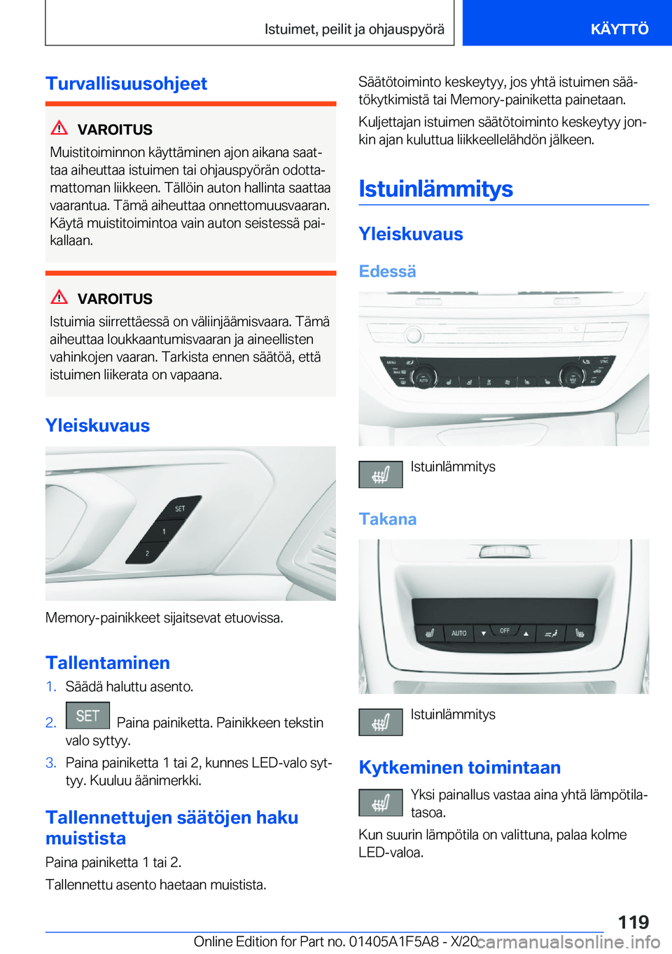 BMW X3 M 2021  Omistajan Käsikirja (in Finnish) �T�u�r�v�a�l�l�i�s�u�u�s�o�h�j�e�e�t
�V�A�R�O�I�T�U�S
�M�u�i�s�t�i�t�o�i�m�i�n�n�o�n��k�