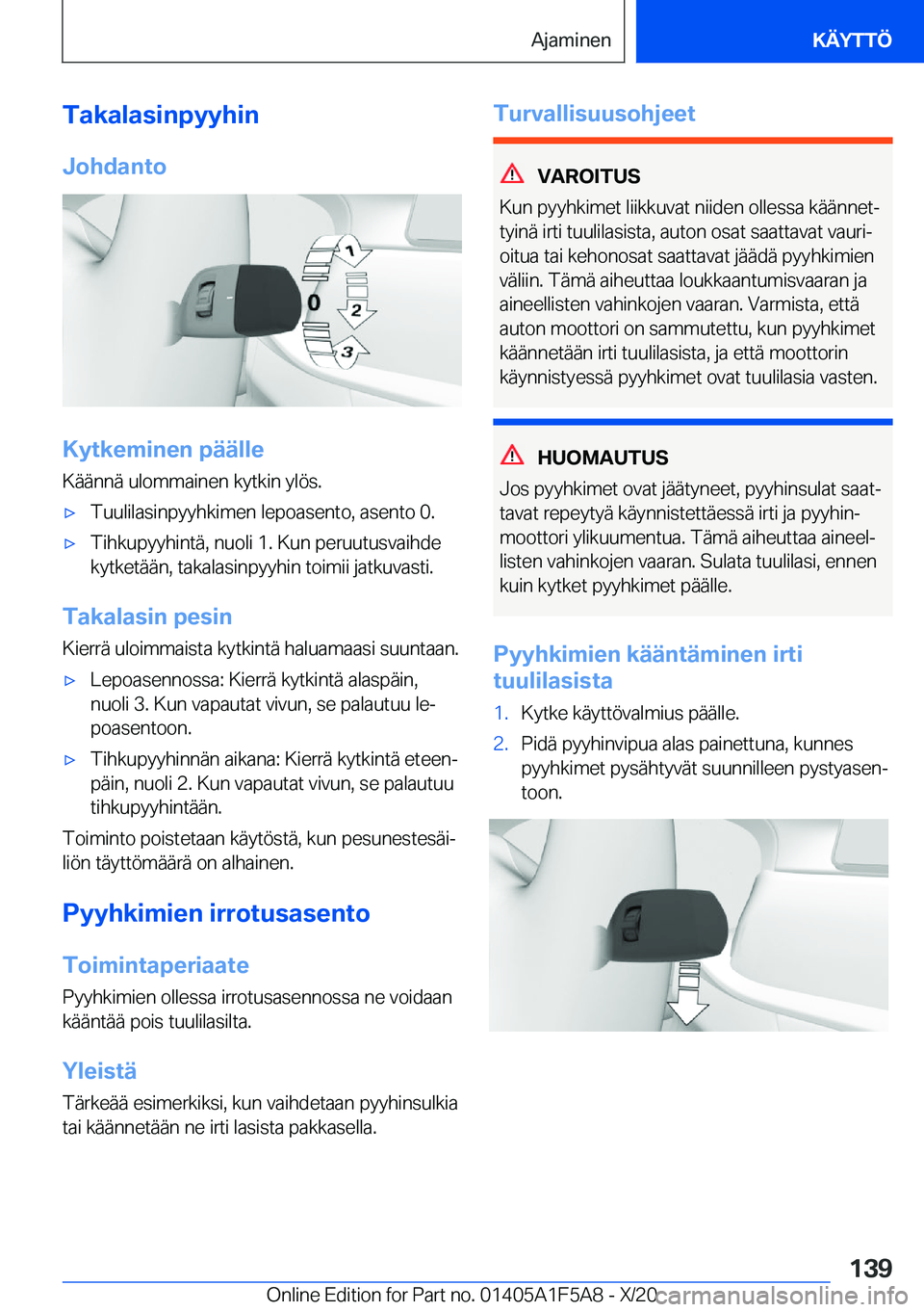 BMW X3 M 2021  Omistajan Käsikirja (in Finnish) �T�a�k�a�l�a�s�i�n�p�y�y�h�i�n
�J�o�h�d�a�n�t�o
�K�y�t�k�e�m�i�n�e�n��p�