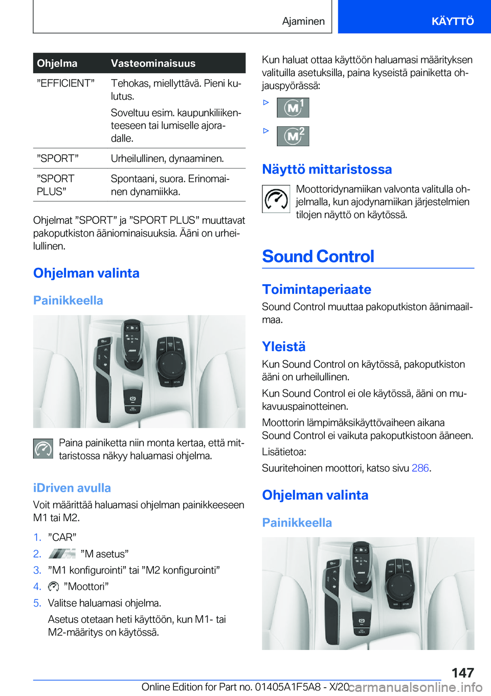BMW X3 M 2021  Omistajan Käsikirja (in Finnish) �O�h�j�e�l�m�a�V�a�s�t�e�o�m�i�n�a�i�s�u�u�sw�E�F�F�I�C�I�E�N�Tw�T�e�h�o�k�a�s�,��m�i�e�l�l�y�t�t�