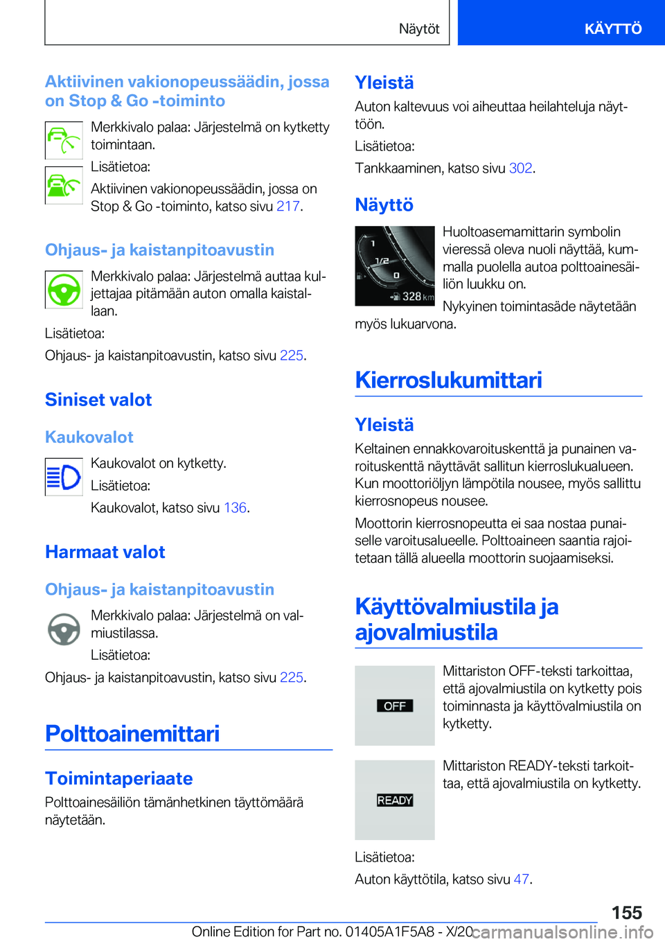BMW X3 M 2021  Omistajan Käsikirja (in Finnish) �A�k�t�i�i�v�i�n�e�n��v�a�k�i�o�n�o�p�e�u�s�s�