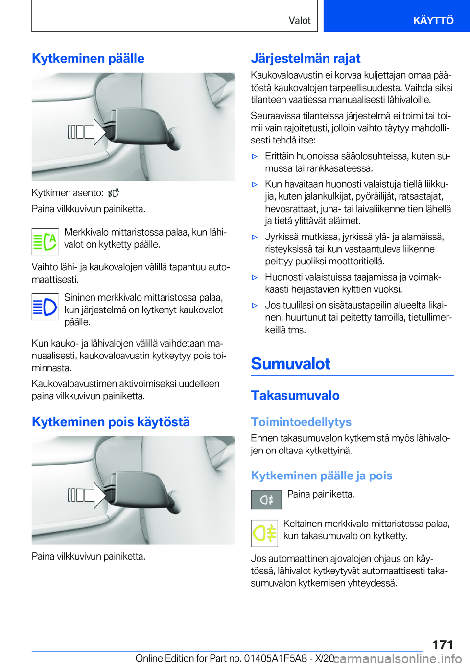 BMW X3 M 2021  Omistajan Käsikirja (in Finnish) �K�y�t�k�e�m�i�n�e�n��p�