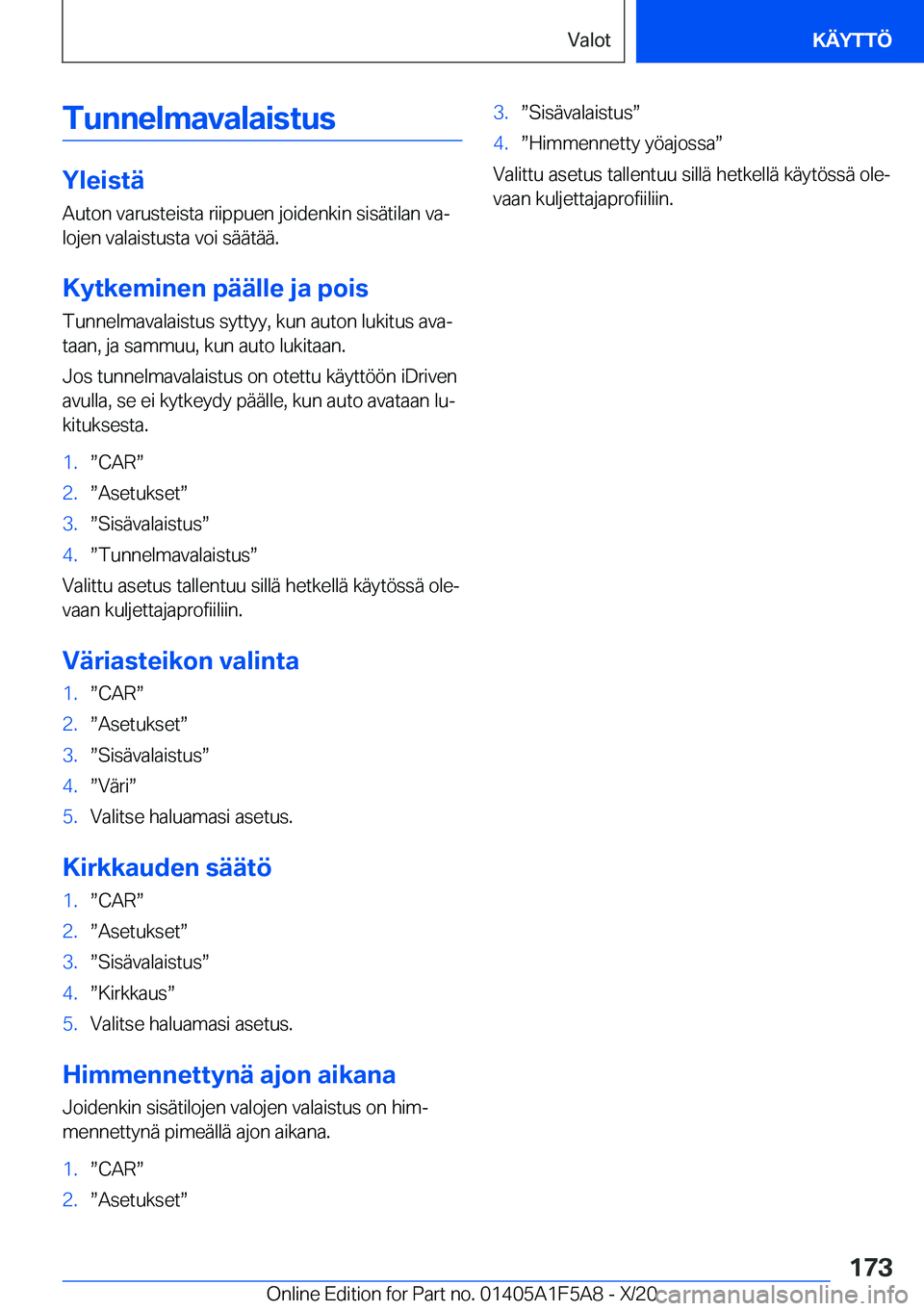 BMW X3 M 2021  Omistajan Käsikirja (in Finnish) �T�u�n�n�e�l�m�a�v�a�l�a�i�s�t�u�s
�Y�l�e�i�s�t�