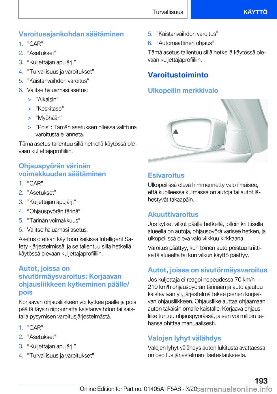 BMW X3 M 2021  Omistajan Käsikirja (in Finnish) �V�a�r�o�i�t�u�s�a�j�a�n�k�o�h�d�a�n��s�
