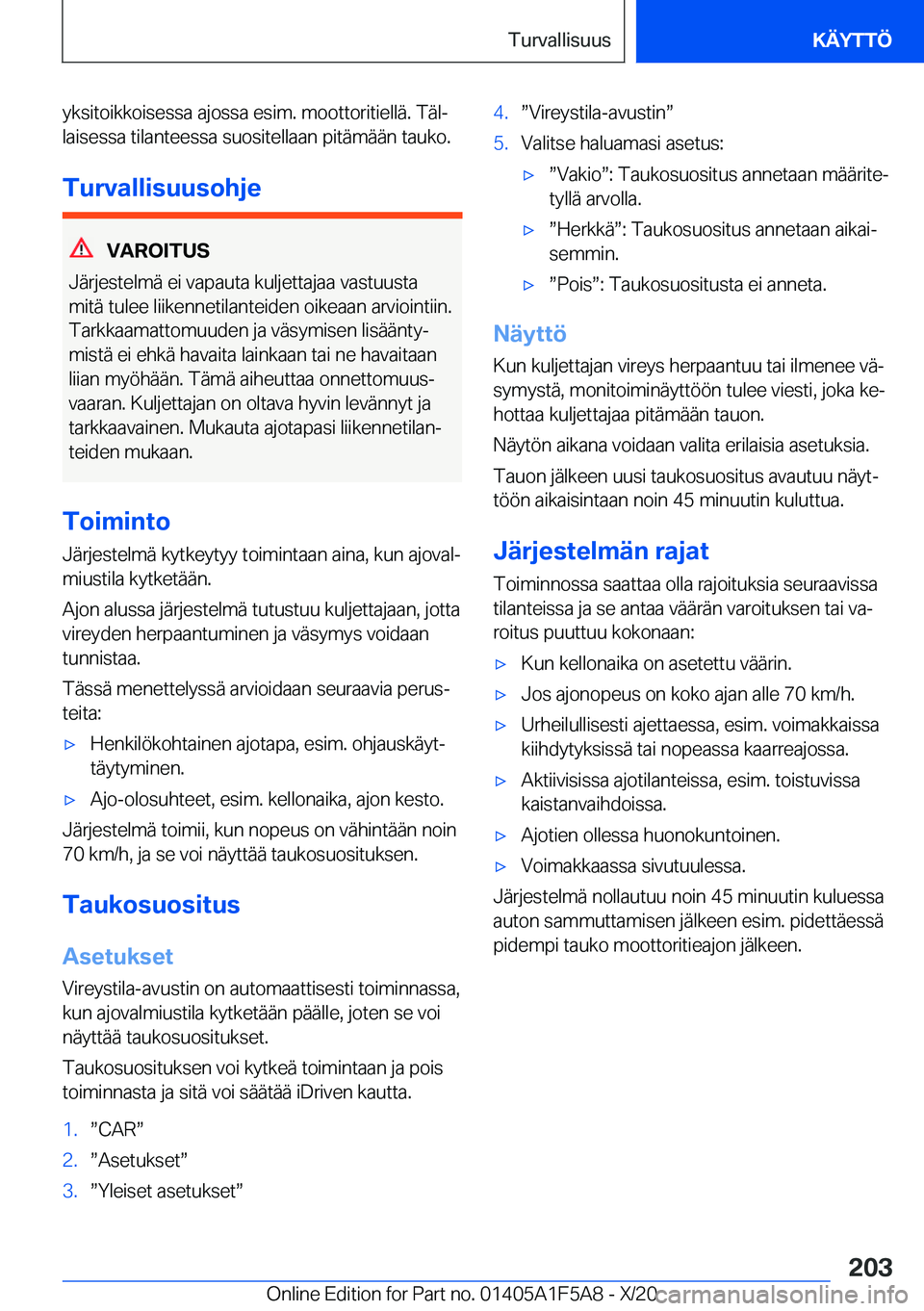 BMW X3 M 2021  Omistajan Käsikirja (in Finnish) �y�k�s�i�t�o�i�k�k�o�i�s�e�s�s�a��a�j�o�s�s�a��e�s�i�m�.��m�o�o�t�t�o�r�i�t�i�e�l�l�