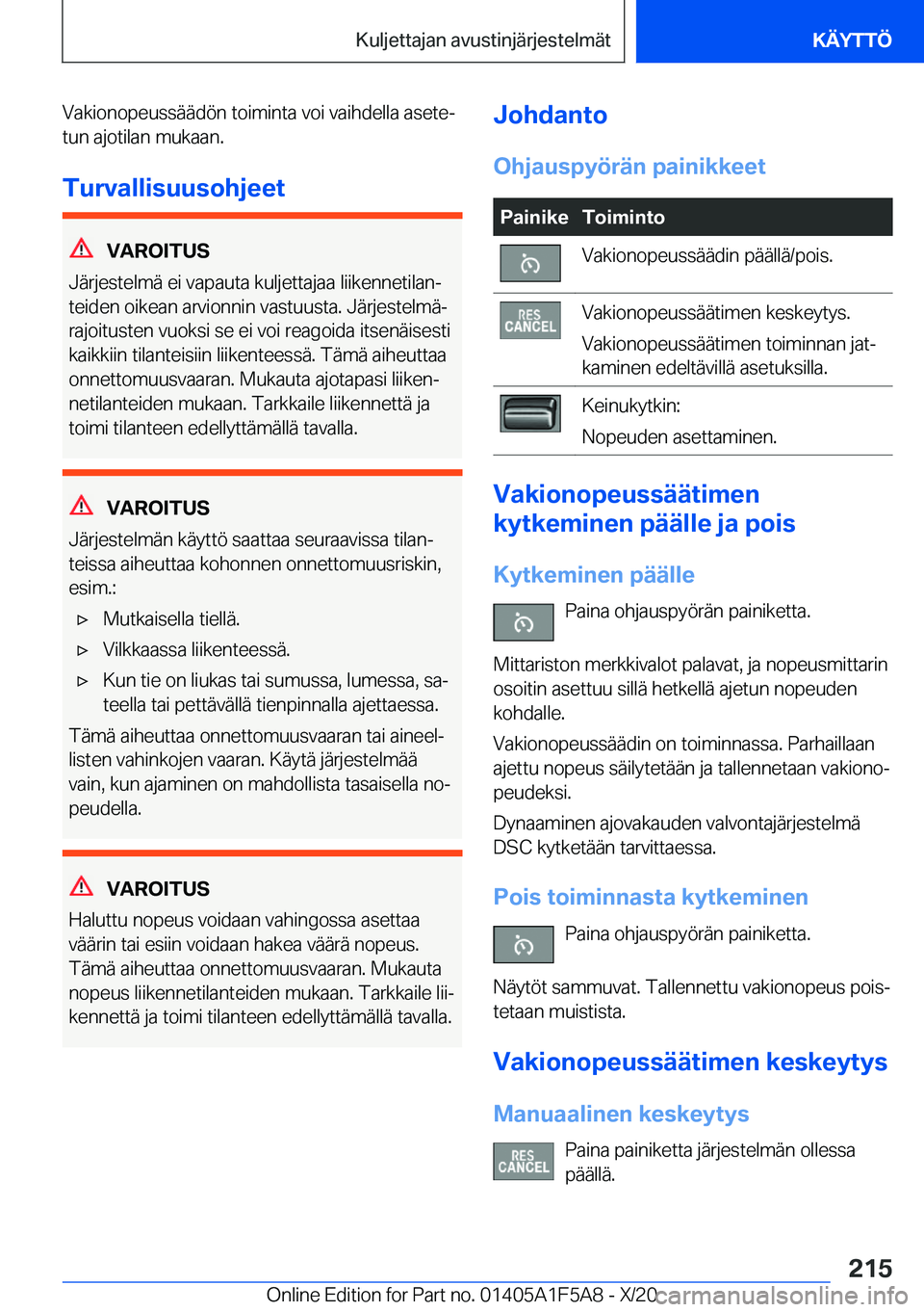 BMW X3 M 2021  Omistajan Käsikirja (in Finnish) �V�a�k�i�o�n�o�p�e�u�s�s�