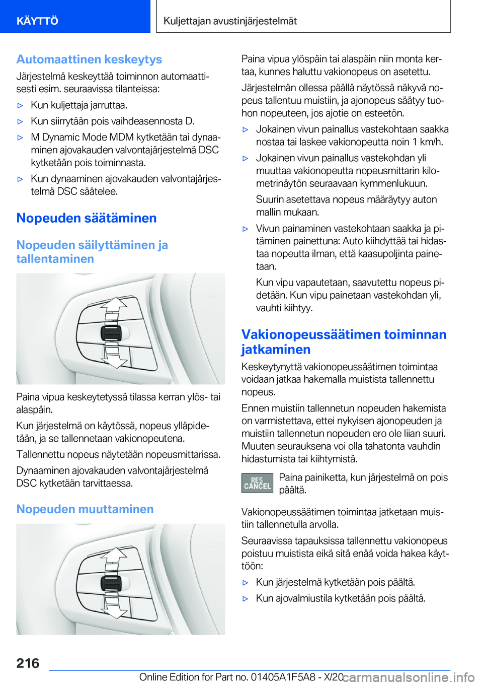 BMW X3 M 2021  Omistajan Käsikirja (in Finnish) �A�u�t�o�m�a�a�t�t�i�n�e�n��k�e�s�k�e�y�t�y�s�J�